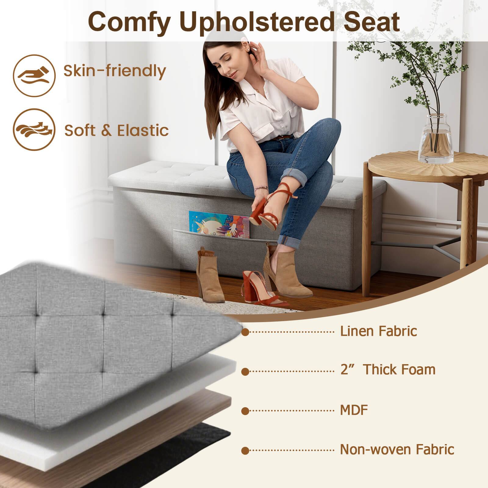 Comfy Upholstered Seat

- Skin-friendly
- Soft & Elastic

- Linen Fabric
- 2" Thick Foam
- MDF
- Non-woven Fabric