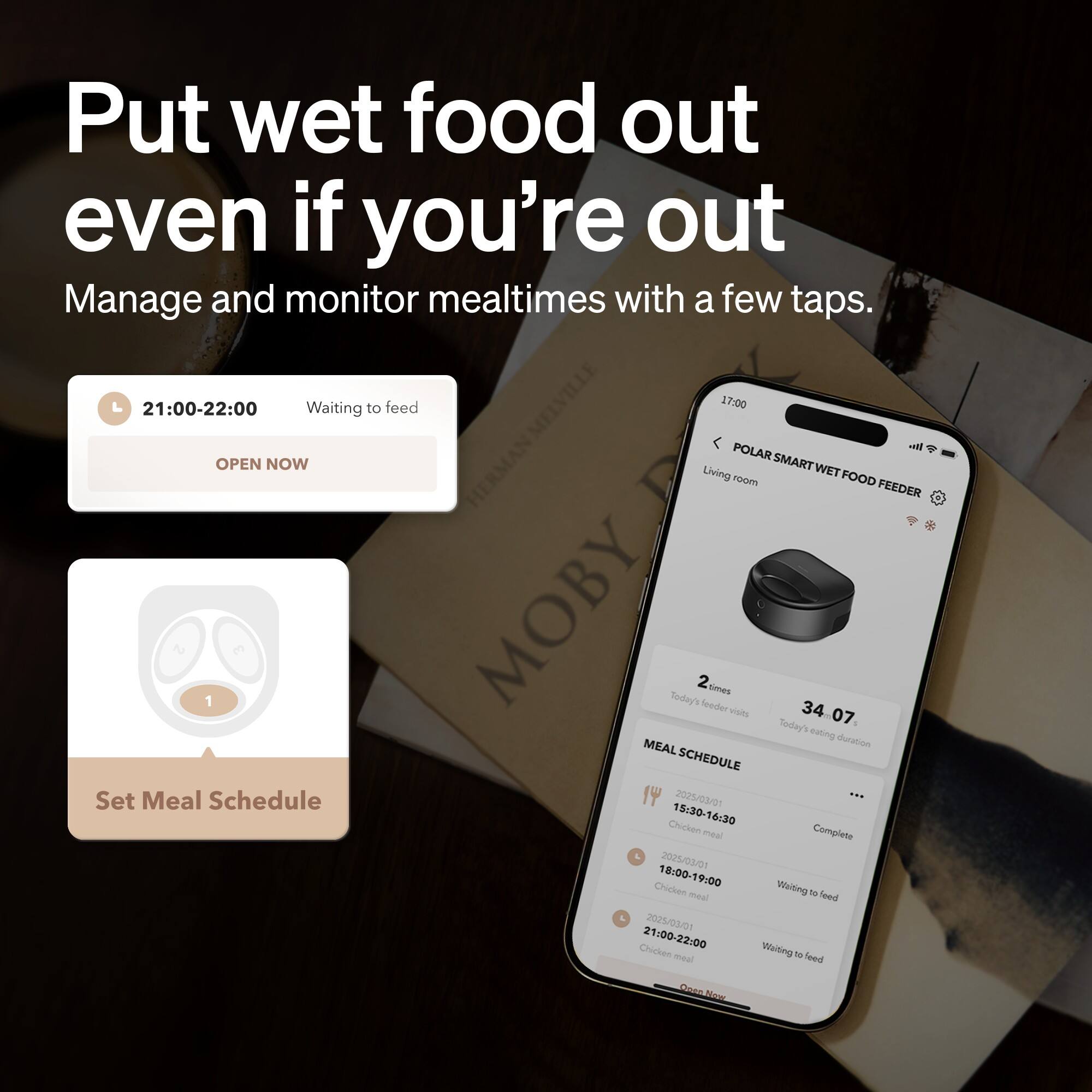 Put wet food out even if you're out. Manage and monitor mealtimes with a few taps. 21:00-22:00 Waiting to feed MELVILLE. 17:00 - POLAR OPEN NOW. HERMAN SMART WET Living naam FOOD FEEDER 1 MOBY. Today's 2 fonder timerd sishs 34.07. Today's saling MEAL shunation SCHEDULE. Set Meal Schedule 1 200/03/01 Chicken 15:30-16:30 meal Complete. 2025/03/01 Chicken 18:00-19:00 stoiting meal N Kaard. 2025/03/01 21:00-22:00 Viliting Chocken meal N feal Rda Dlacns.