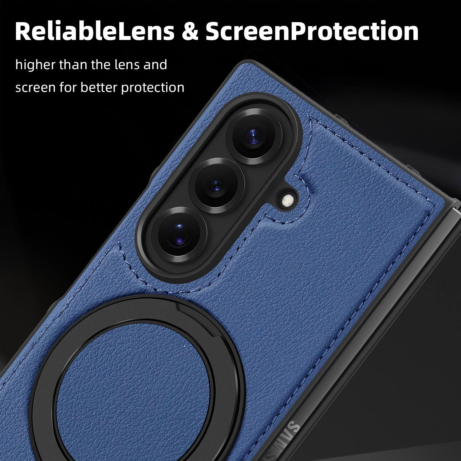 ReliableLens & ScreenProtection  
higher than the lens and screen for better protection