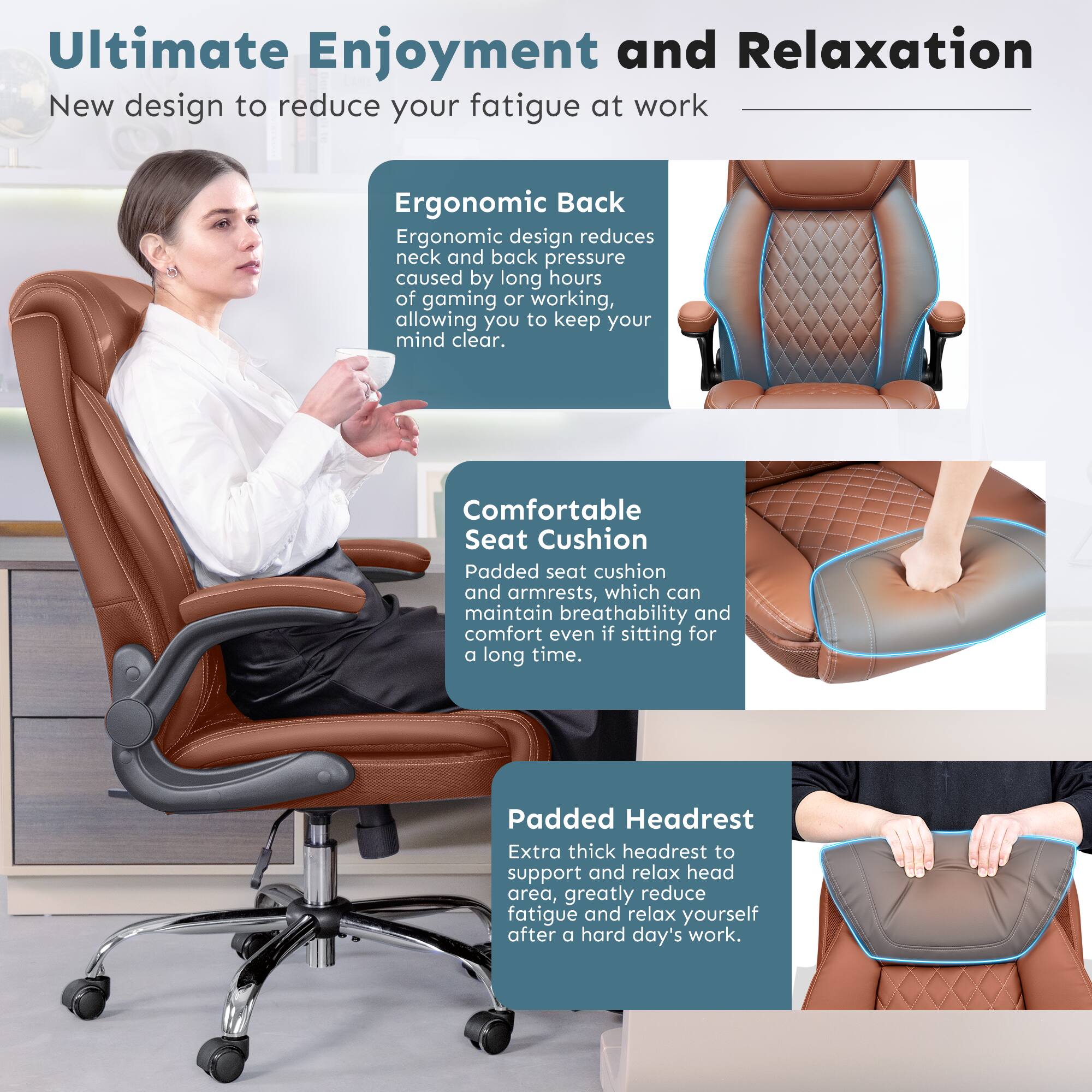 Ultimate Enjoyment and Relaxation  
New design to reduce your fatigue at work

**Ergonomic Back**  
Ergonomic design reduces neck and back pressure caused by long hours of gaming or working, allowing you to keep your mind clear.

**Comfortable Seat Cushion**  
Padded seat cushion and armrests, which can maintain breathability and comfort even if sitting for a long time.

**Padded Headrest**  
Extra thick headrest to support and relax head area, greatly reduce fatigue and relax yourself after a hard day's work.