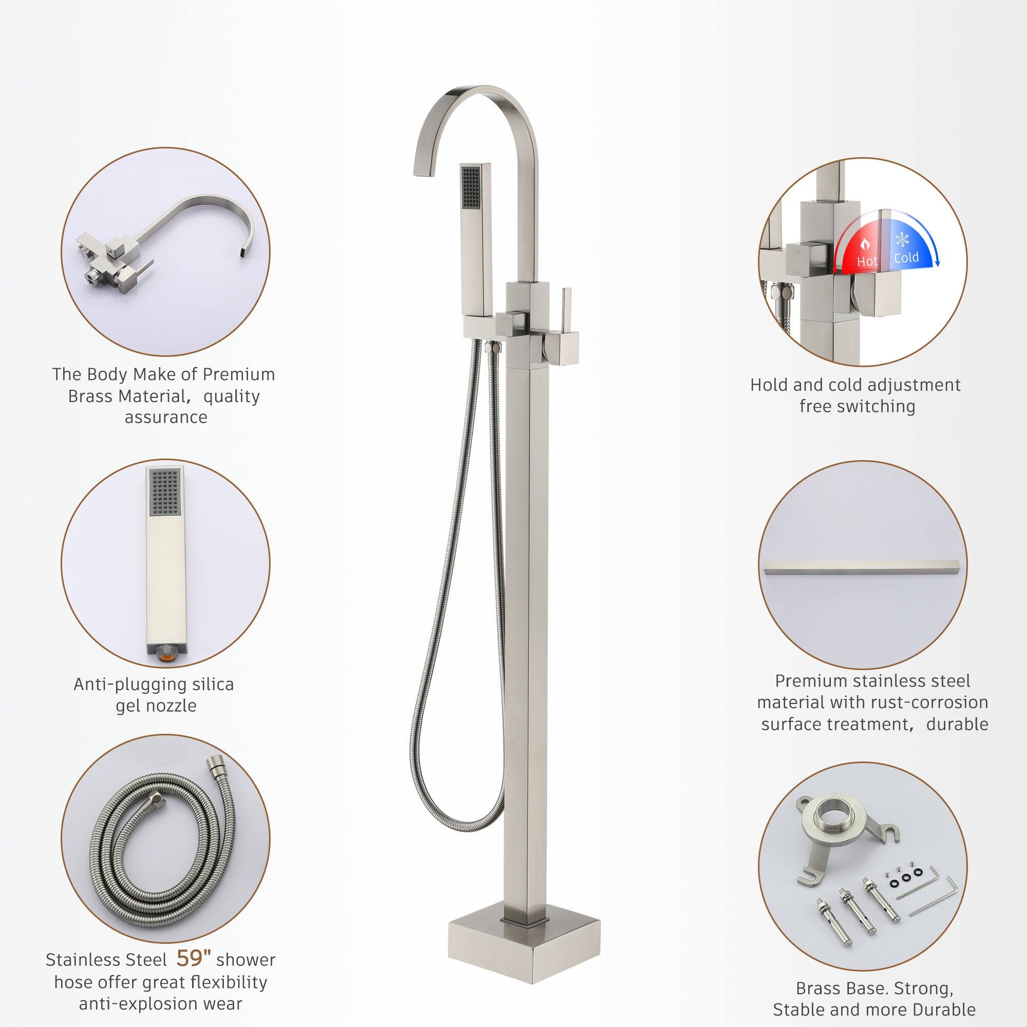 Hold and cold adjustment free switching, The Body Make of Premium Brass Material, quality assurance, Anti-plugging silica gel nozzle, Premium stainless steel material with rust-corrosion surface treatment, durable, Stainless Steel 59" shower hose offer great flexibility anti-explosion wear, Brass Base. Strong, Stable and more Durable