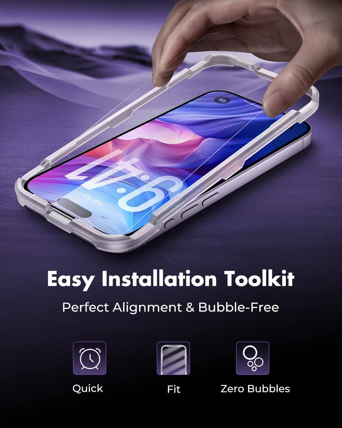Easy Installation Toolkit  
Perfect Alignment & Bubble-Free  
Quick Fit  
Zero Bubbles