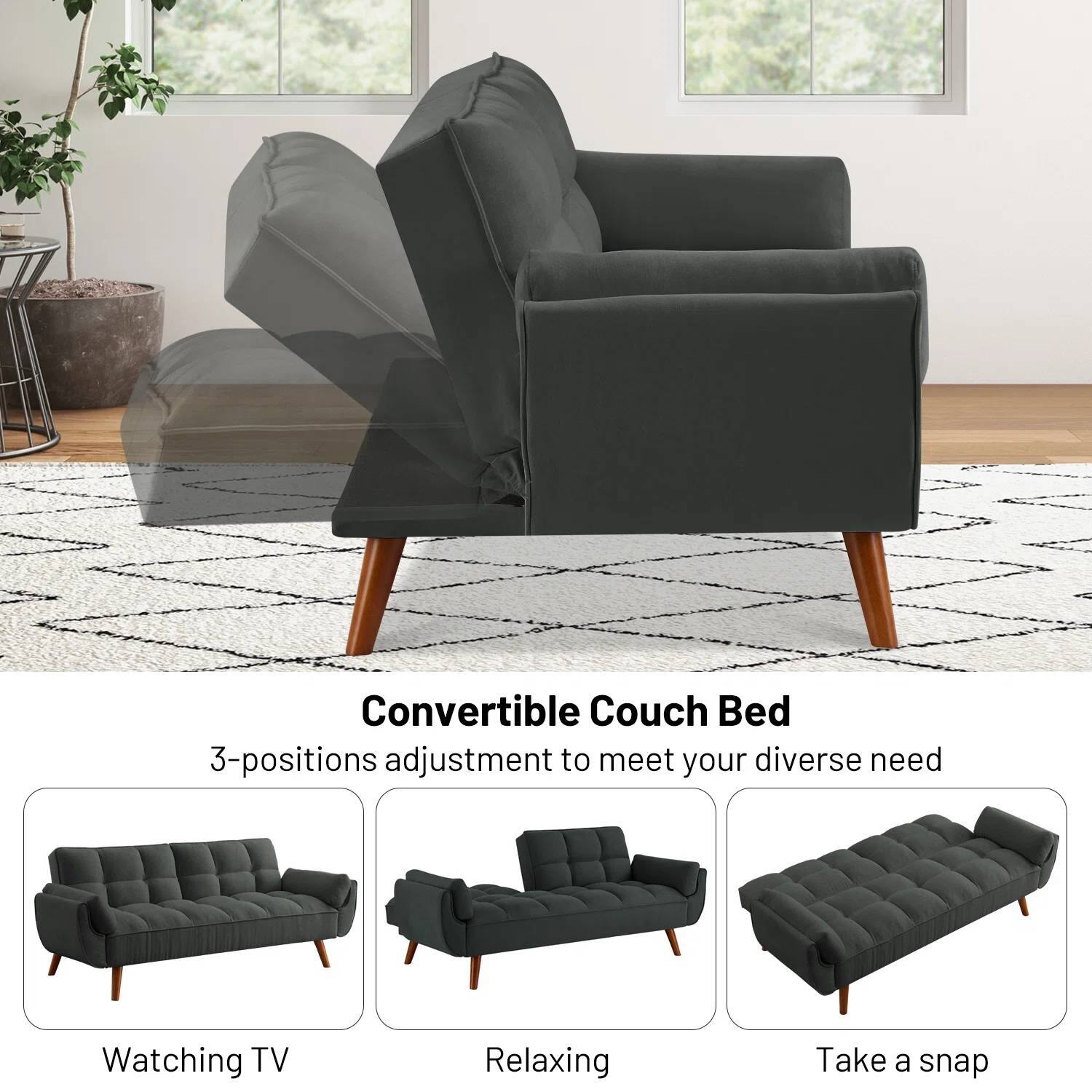 Convertible Couch Bed

3-positions adjustment to meet your diverse needs

Watching TV

Relaxing

Take a snap