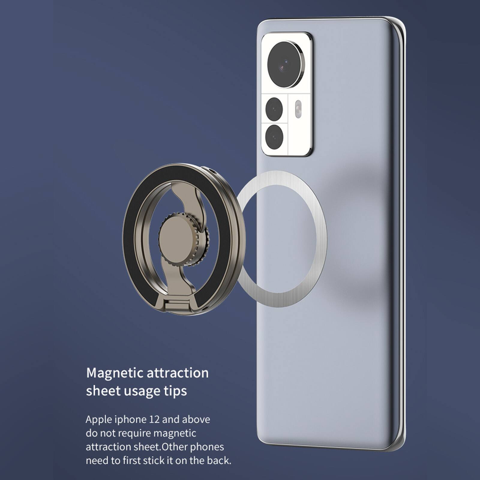 Magnetic attraction sheet usage tips

Apple iPhone 12 and above do not require magnetic attraction sheet. Other phones need to first stick it on the back.
