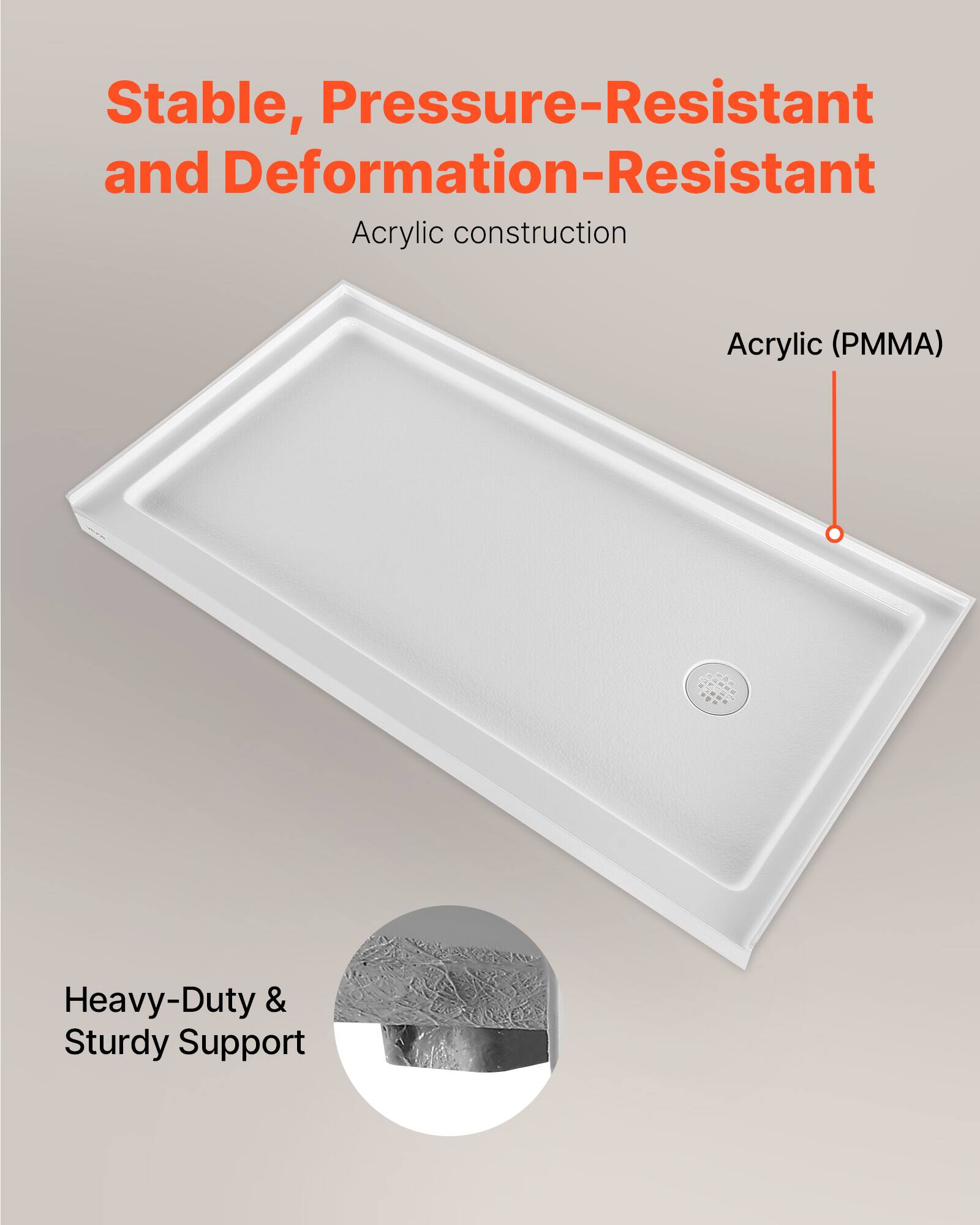 Stable, Pressure-Resistant and Deformation-Resistant Acrylic construction

Acrylic (PMMA)

Heavy-Duty & Sturdy Support