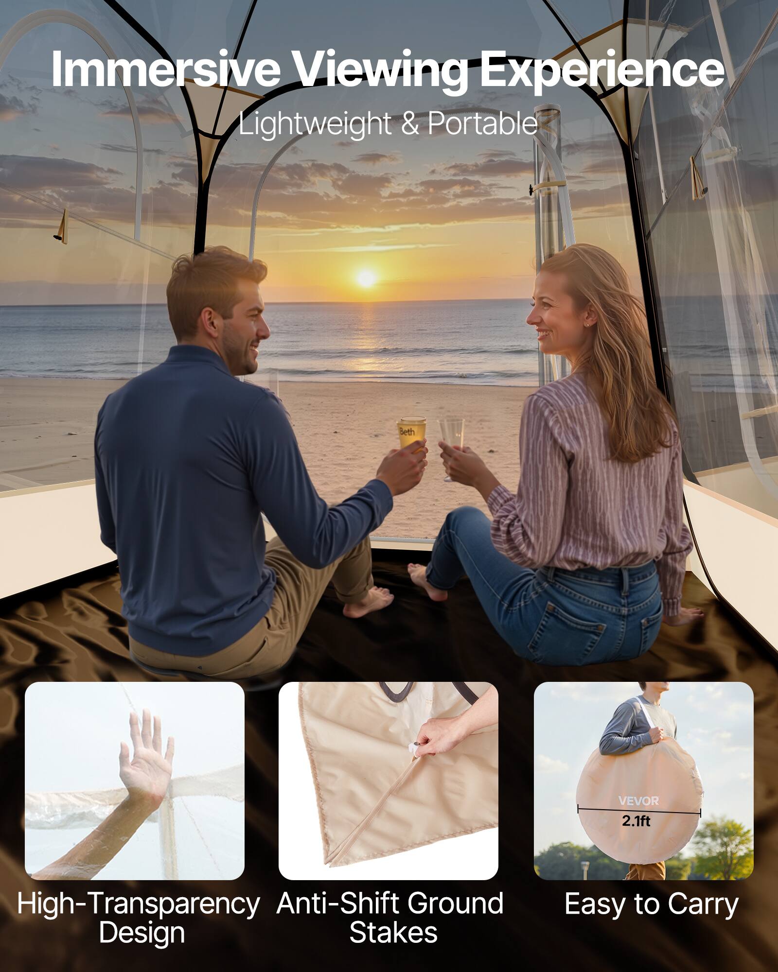 Immersive Viewing Experience  
Lightweight & Portable  

High-Transparency Design  
Anti-Shift Ground Stakes  
Easy to Carry