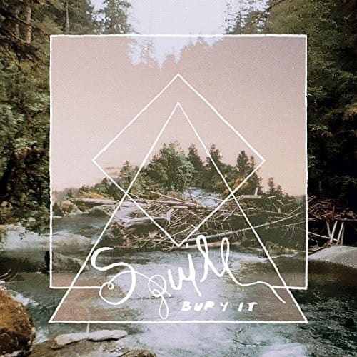 Squill - Bury It   - VINYL LP price history on PriceWatchPro
