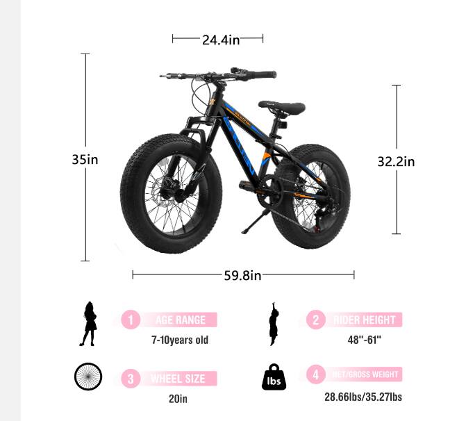 24.4in  
35in  
32.2in  
59.8in  

1. AGE RANGE: 7-10 years old  
2. RIDER HEIGHT: 48"-61"  
3. WHEEL SIZE: 20in  
4. NET/GROSS WEIGHT: 28.66lbs/35.27lbs