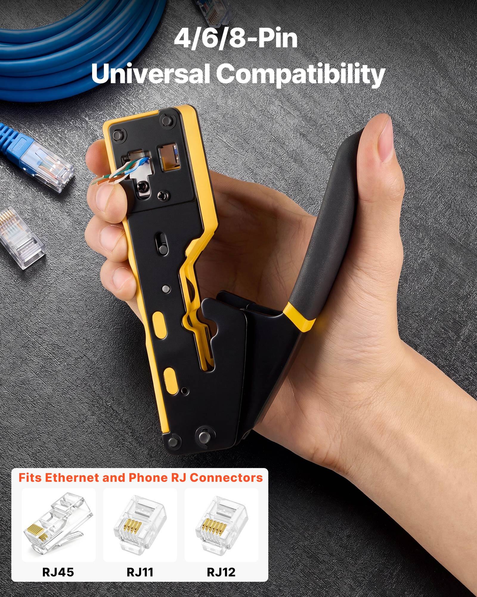 4/6/8-Pin Universal Compatibility

Fits Ethernet and Phone RJ Connectors

RJ45
RJ11
RJ12