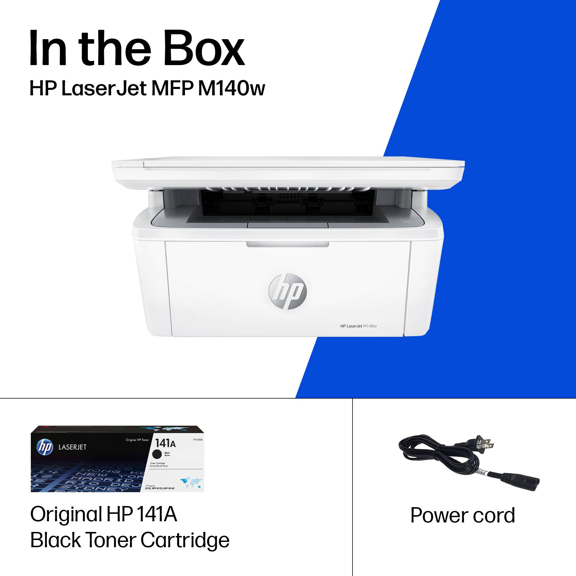 In the Box  
HP LaserJet MFP M140w  

Original HP 141A Black Toner Cartridge  

Power cord
