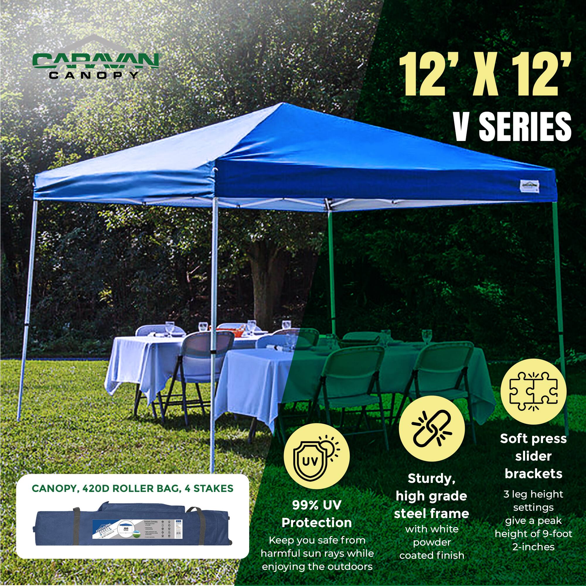 CADAVAN VEA CANOPY 12' X 12' V SERIES CANOPY, 420D ROLLER BAG, 4 STAKES

- UV Sturdy, high grade 99% UV steel frame Protection with white powder coated finish
- Keep you safe from harmful sun rays while enjoying the outdoors
- Soft press slider brackets
- 3 leg height settings give a peak height of 9-foot 2-inches