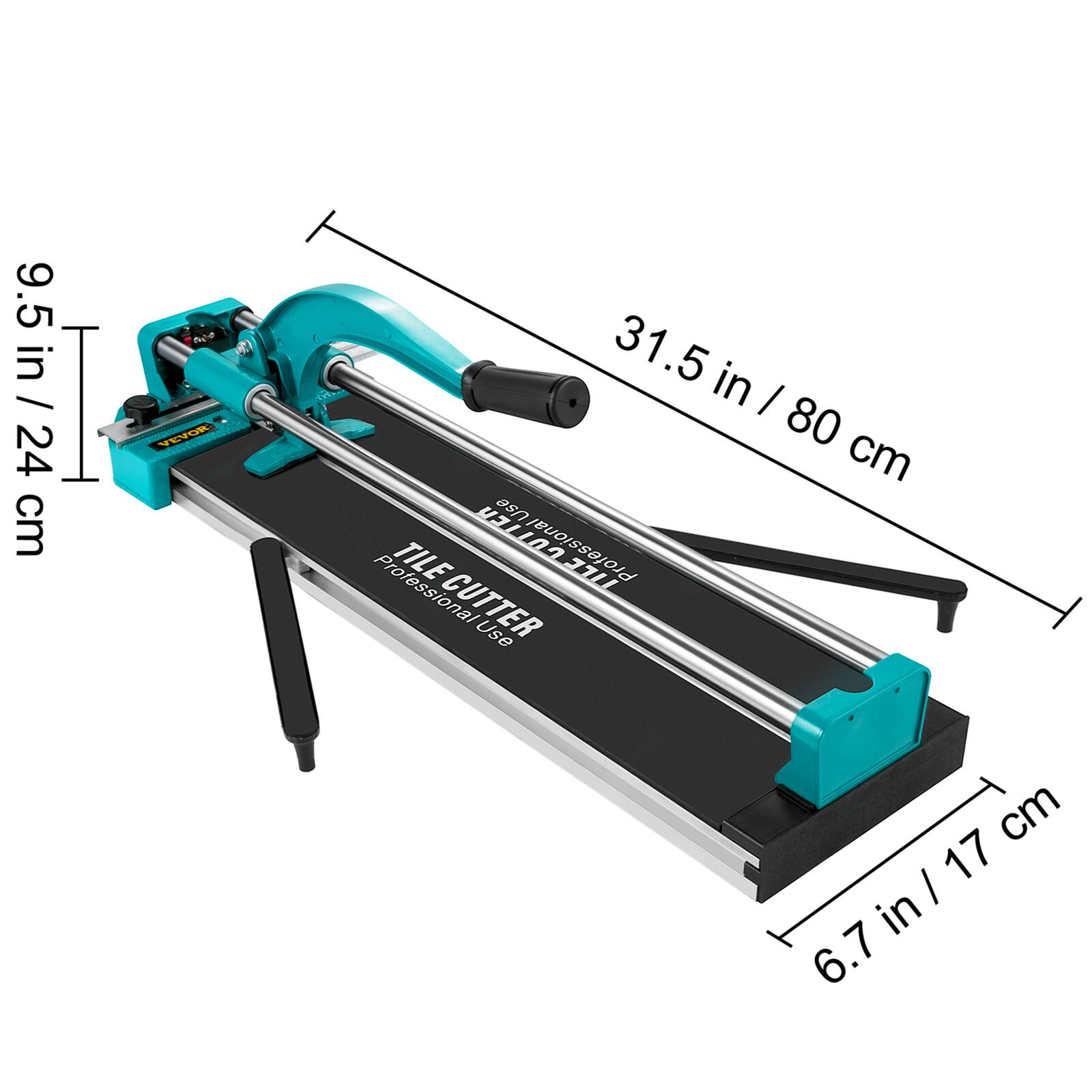 9.5 in / 24 cm  
31.5 in / 80 cm  
6.7 in / 17 cm  

VEVOR  
TILE CUTTER  
Professional Use