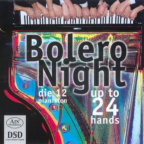 Die 12 Pianisten - Bolero Night Up to 24 Hands   - SUPER-AUDIO CD [Super Audio CD (SACD)] price history on PriceWatchPro
