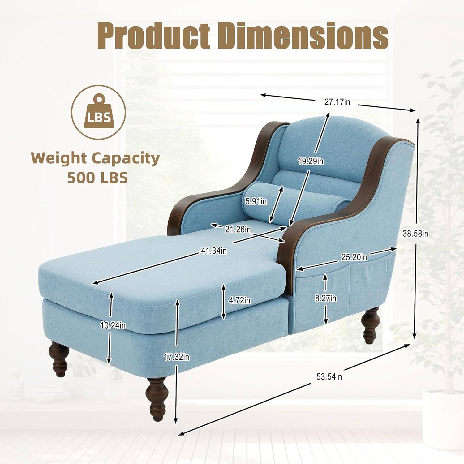 Product Dimensions  
Weight Capacity: 500 LBS  

- 27.17in (Width)
- 38.58in (Depth)
- 53.54in (Height)
- 19.29in (Armrest Height)
- 5.91in (Armrest Width)
- 21.26in (Seat Depth)
- 41.34in (Seat Width)
- 4.72in (Seat Height)
- 8.27in (Back Height)
- 10.24in (Back Width)
- 17.32in (Leg Height)
- 25.20in (Leg Width)