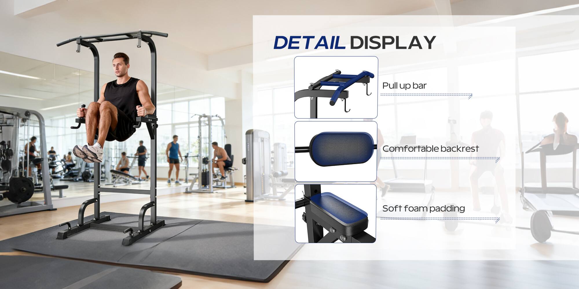 DETAIL DISPLAY  
- Pull up bar  
- Comfortable backrest  
- Soft foam padding