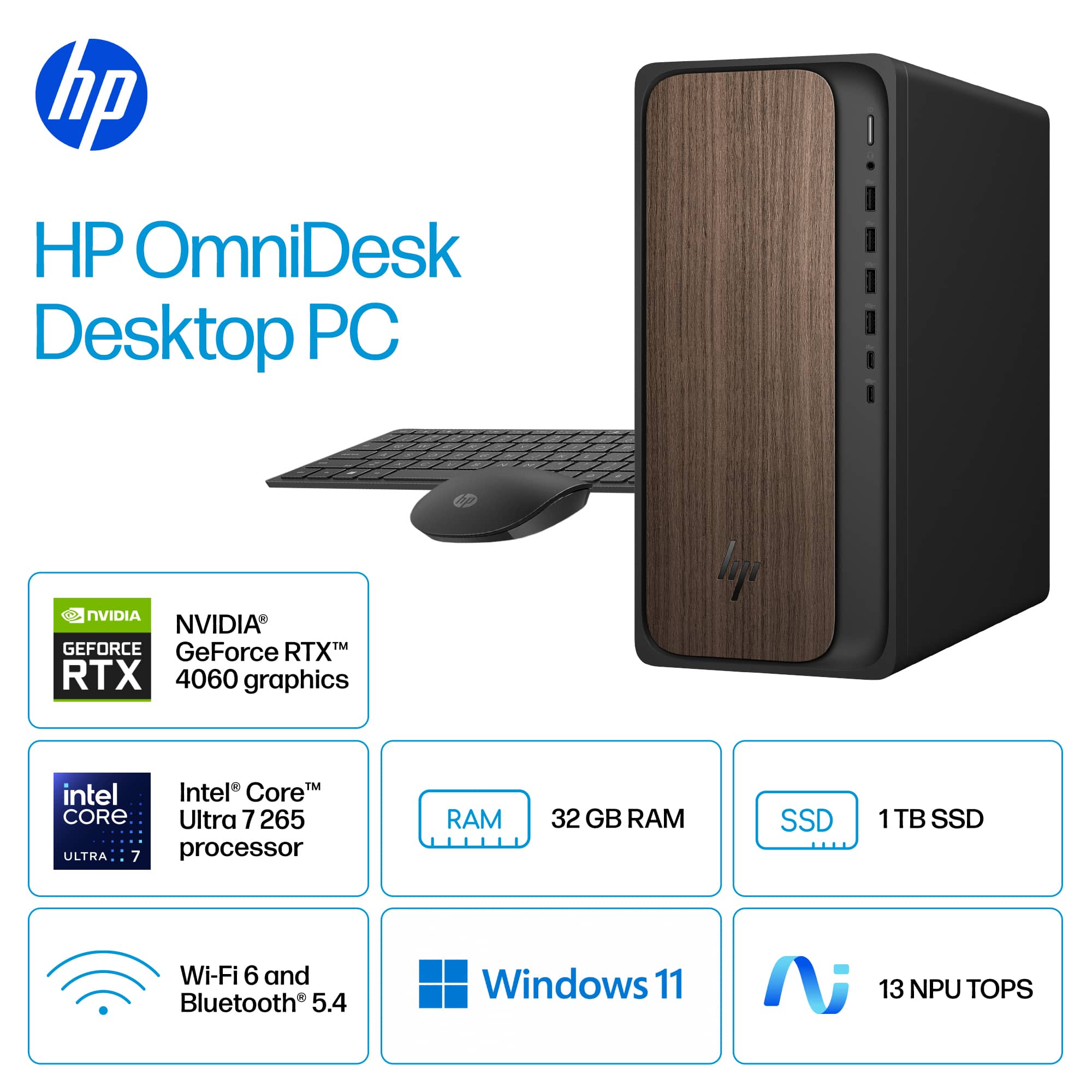 hp HP OmniDesk Desktop PC NVIDIA NVIDIA GEFORCE GeForce RTX 4060 graphics loe TM intel Intel Core CORE Ultra 7 265 ULTRA 7 processor RAM 32 GB RAM SSD 1 T SSD Wi-Fi 6 and Bluetooth 5.4 Windows 11 13 NPU TOPS