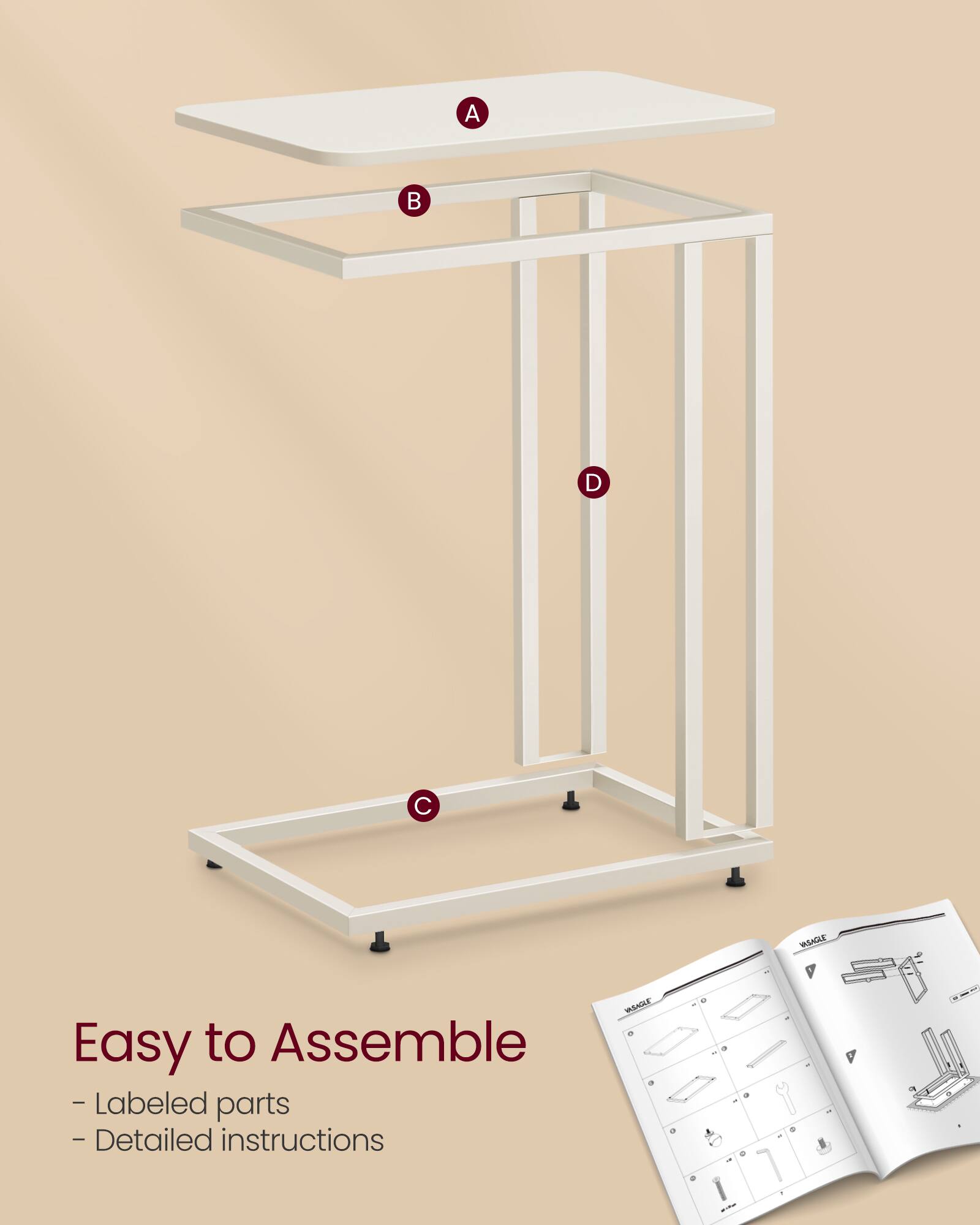 Easy to Assemble  
- Labeled parts  
- Detailed instructions