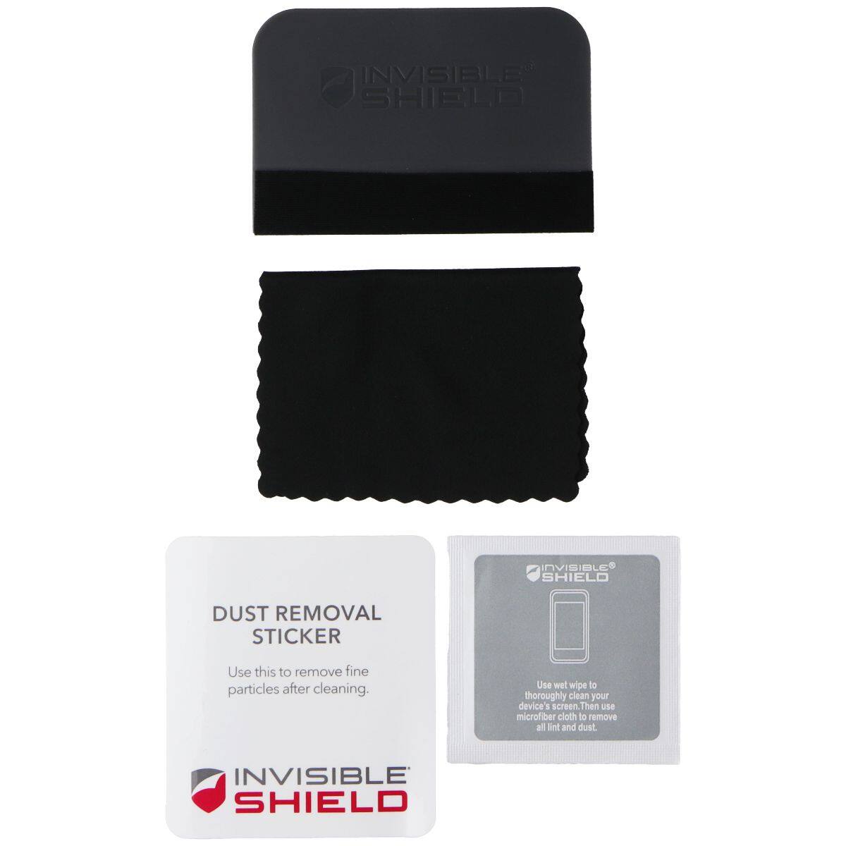 INVISIBLE SHIELD

DUST REMOVAL STICKER

Use this to remove fine particles after cleaning.

Use wet wipe to thoroughly clean your device's screen. Then use microfiber cloth to remove all lint and dust.