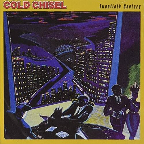 COLD CHISEL  
Twentieth Century