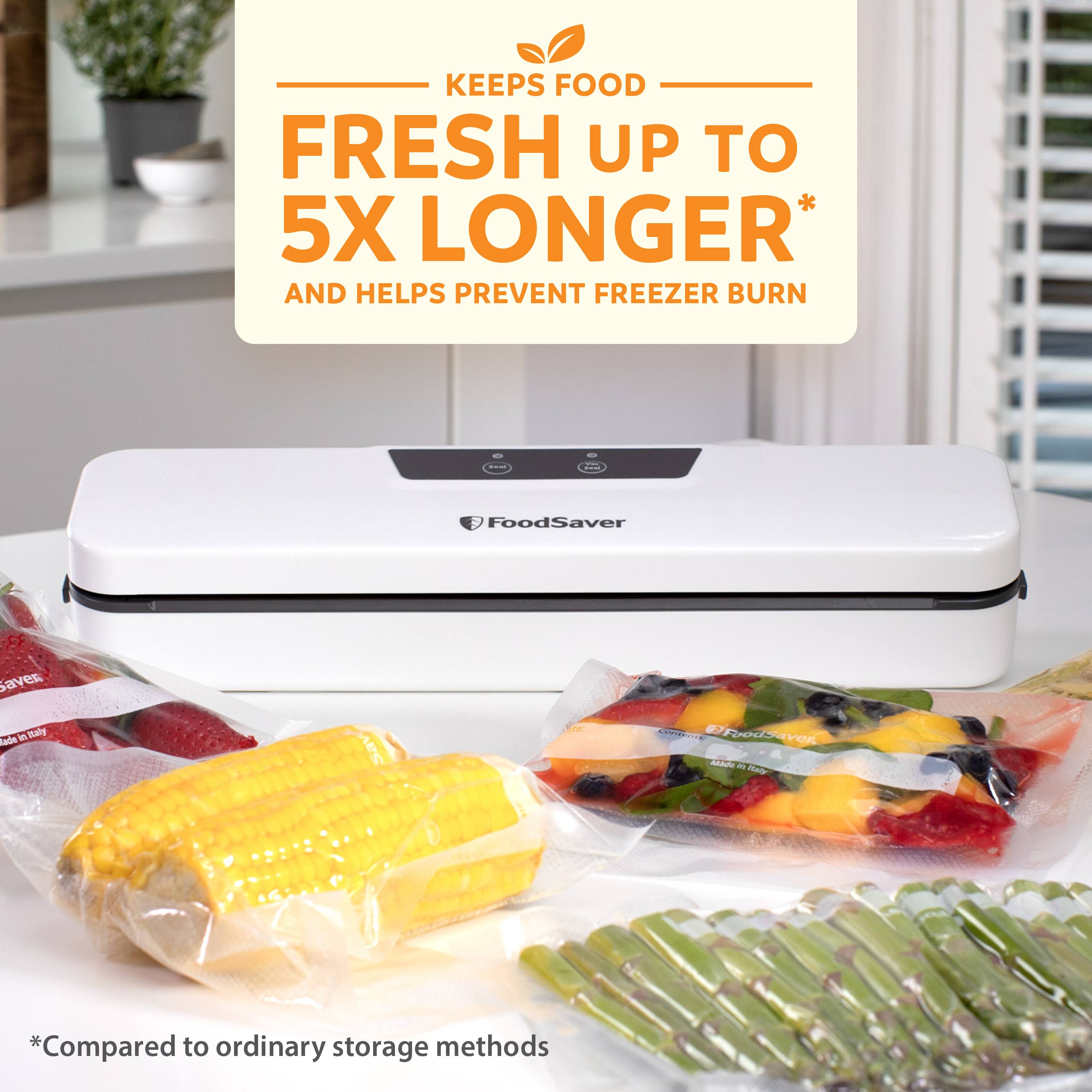 KEEPS FOOD FRESH UP TO 5X LONGER* AND HELPS PREVENT FREEZER BURN | *Compared to ordinary storage methods