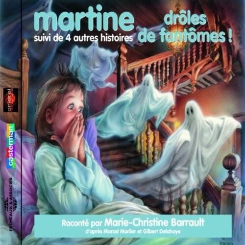 Marlier / Delahaye / Barrault - Martine: Droles De Fantomes   - COMPACT DISCS [CD] price history on PriceWatchPro