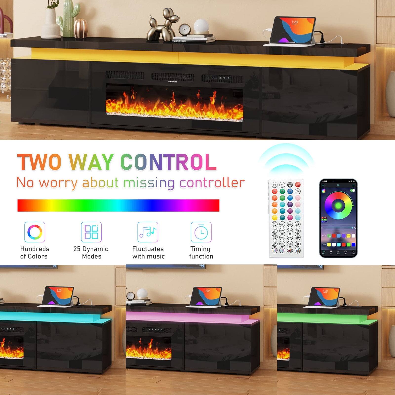 TWO WAY CONTROL  
No worry about missing controller  

Hundreds of Colors  
25 Dynamic Modes  
Fluctuates with music  
Timing function