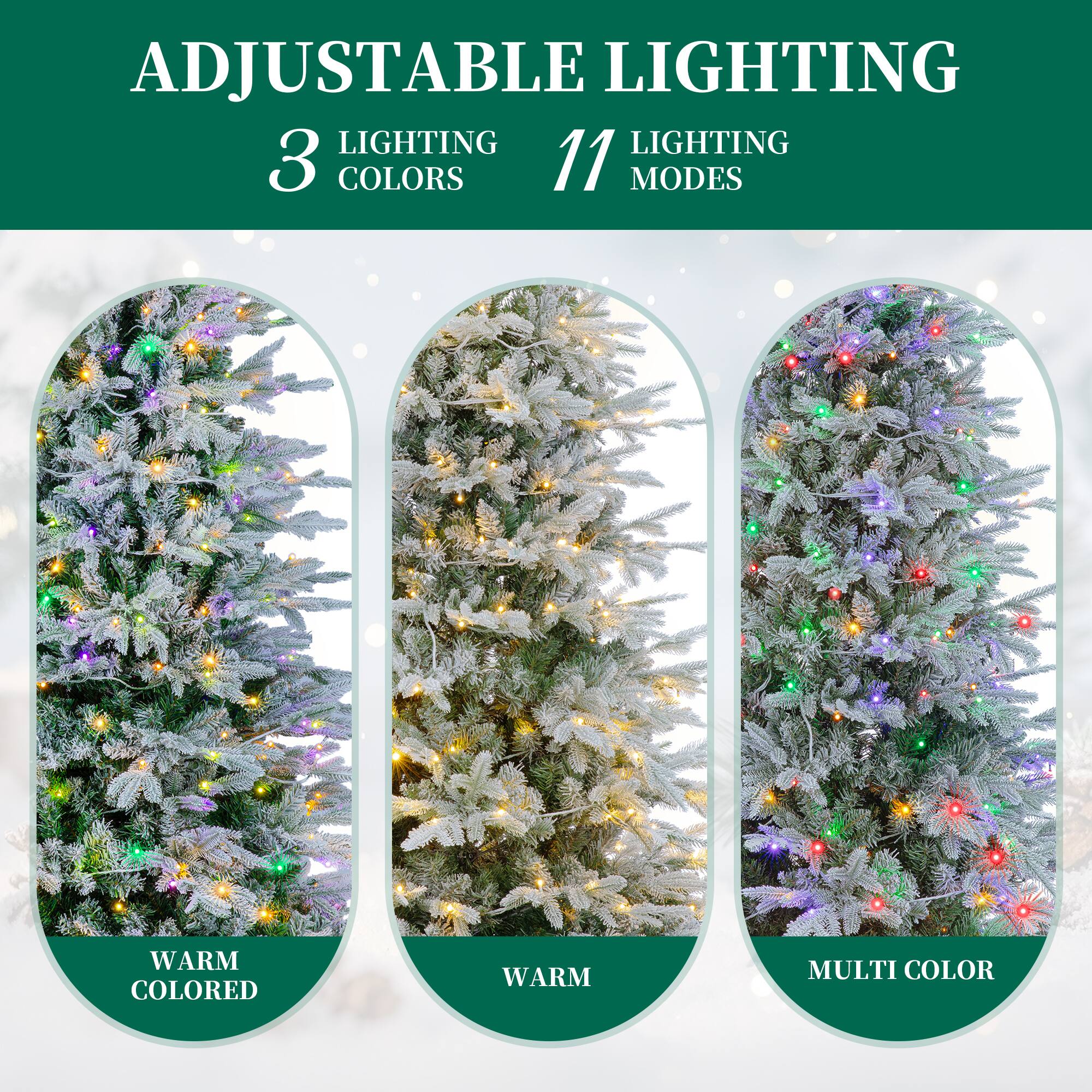 ADJUSTABLE LIGHTING  
3 LIGHTING COLORS  
11 LIGHTING MODES  
WARM COLORED  
WARM  
MULTI COLOR