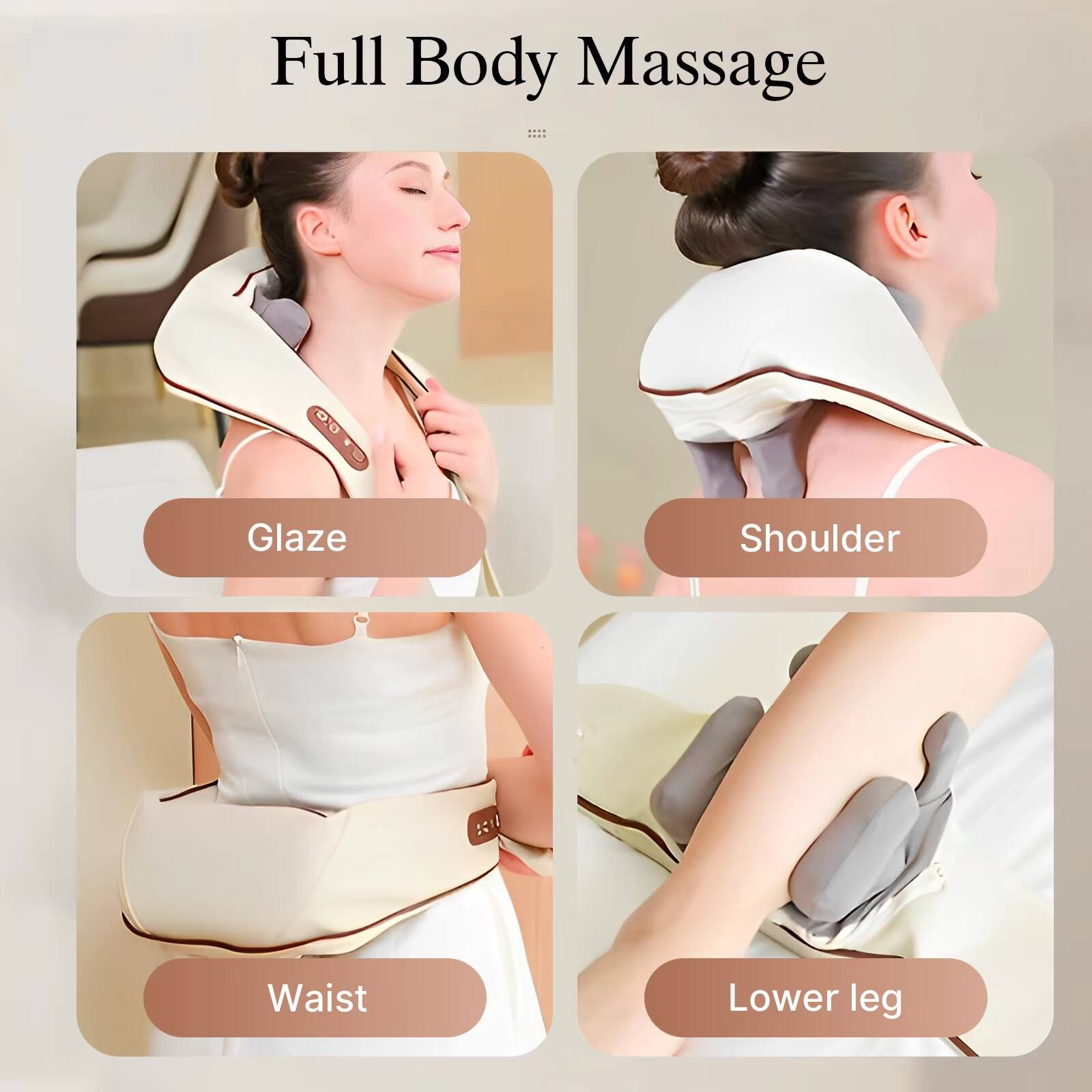 Full Body Massage

- Glaze
- Shoulder
- Waist
- Lower leg