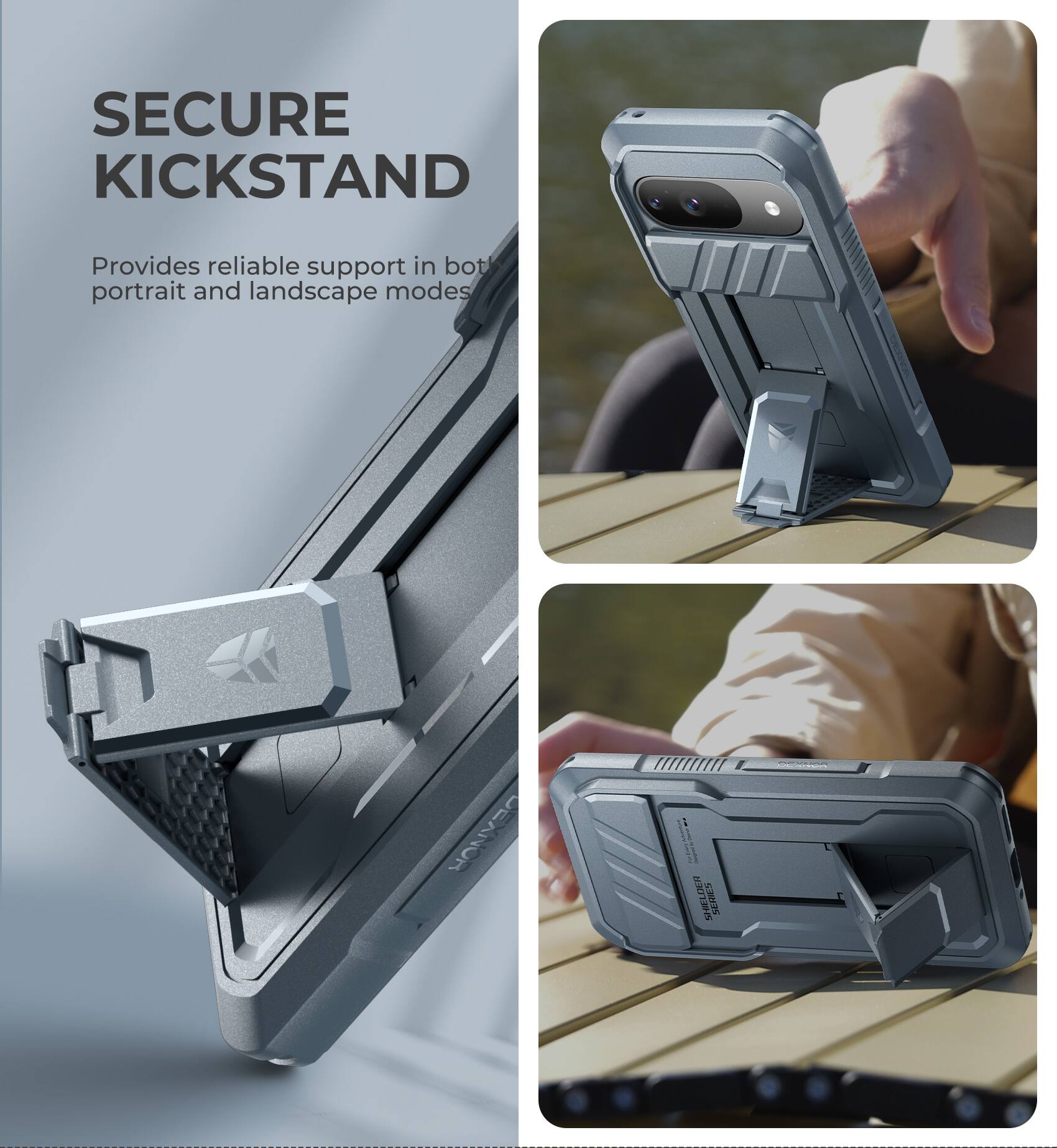 SECURE KICKSTAND Provides reliable support in portrait and landscape modes