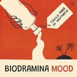 Biodramina Mood - Tonico Para Un Naufragio - VINYL LP