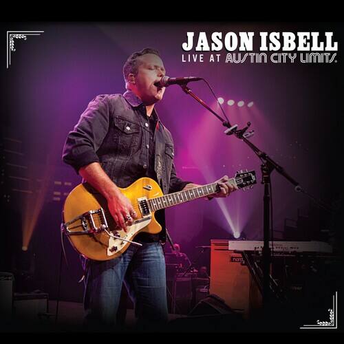 Front. Jason Isbell - Live at Austin City Limits   - DVD.