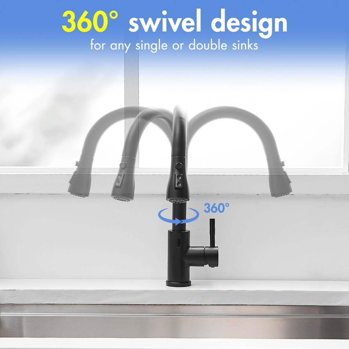 360° swivel design for any single or double sinks
