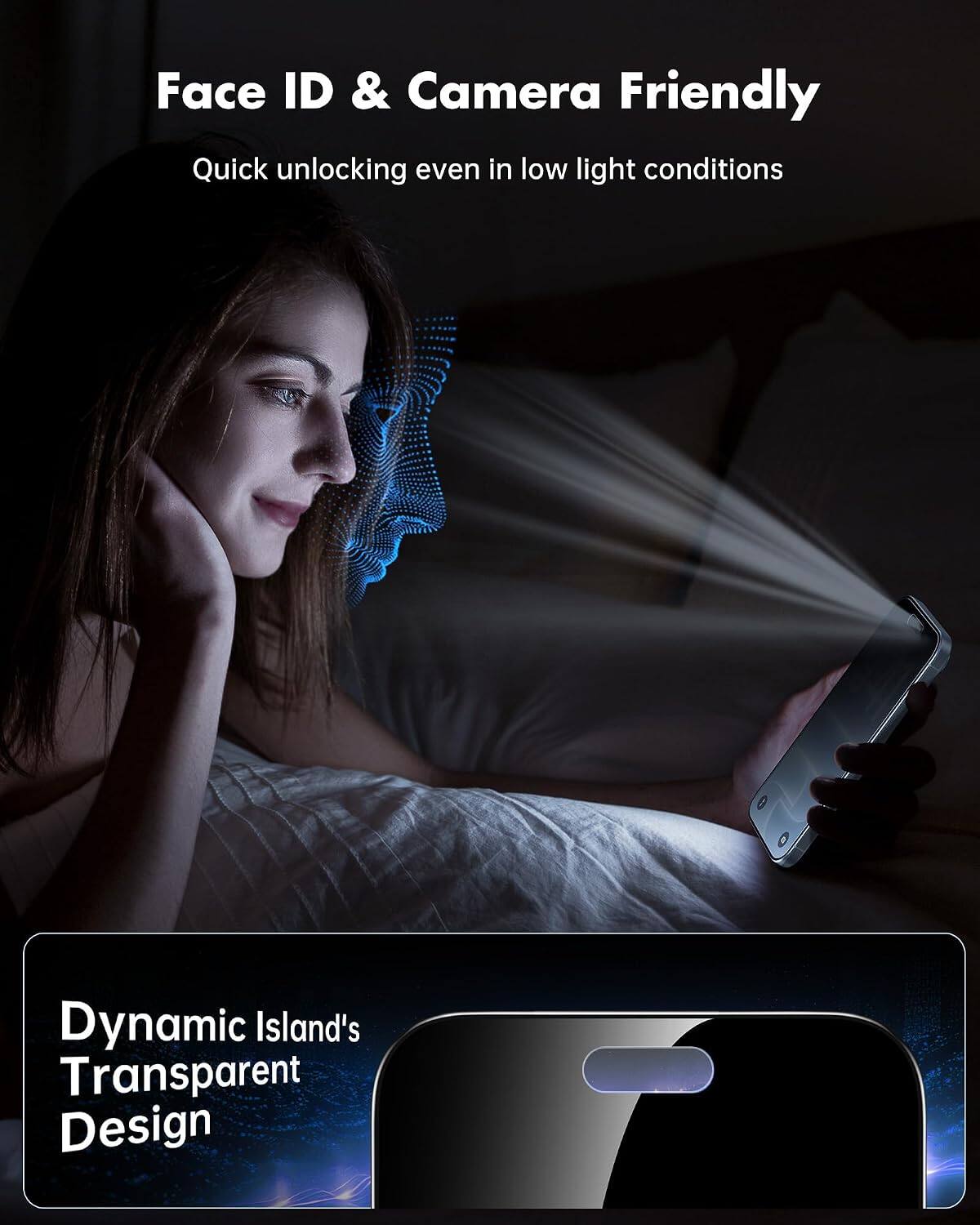 Face ID & Camera Friendly  
Quick unlocking even in low light conditions  

Dynamic Island's Transparent Design