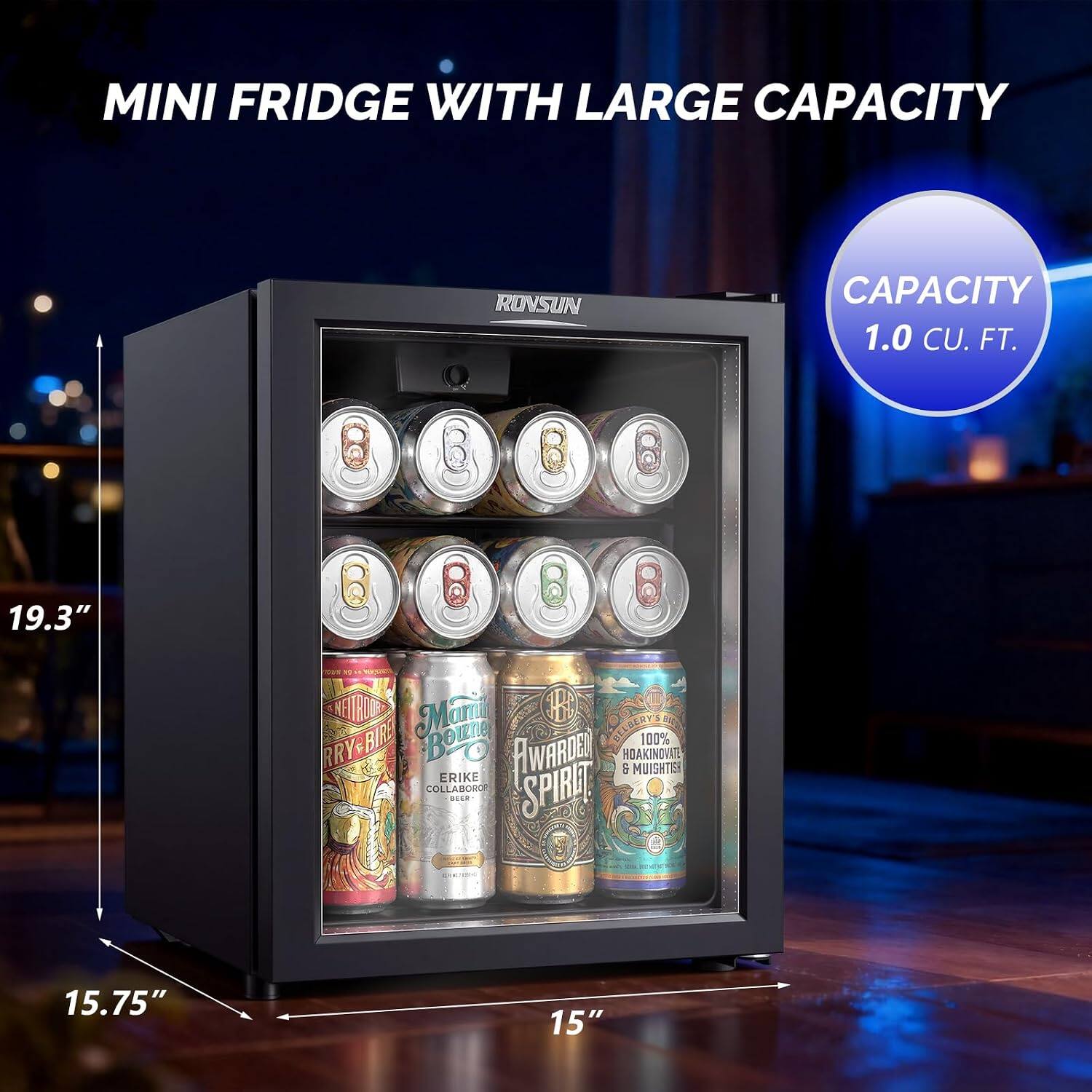 MINI FRIDGE WITH LARGE CAPACITY

RONSUN

CAPACITY 1.0 CU. FT.

19.3"

15.75"

15"