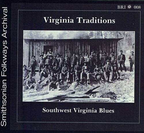 Smithsonian Folkways Archive  
Virginia Traditions  
Southwest Virginia Blues  
BRI 008