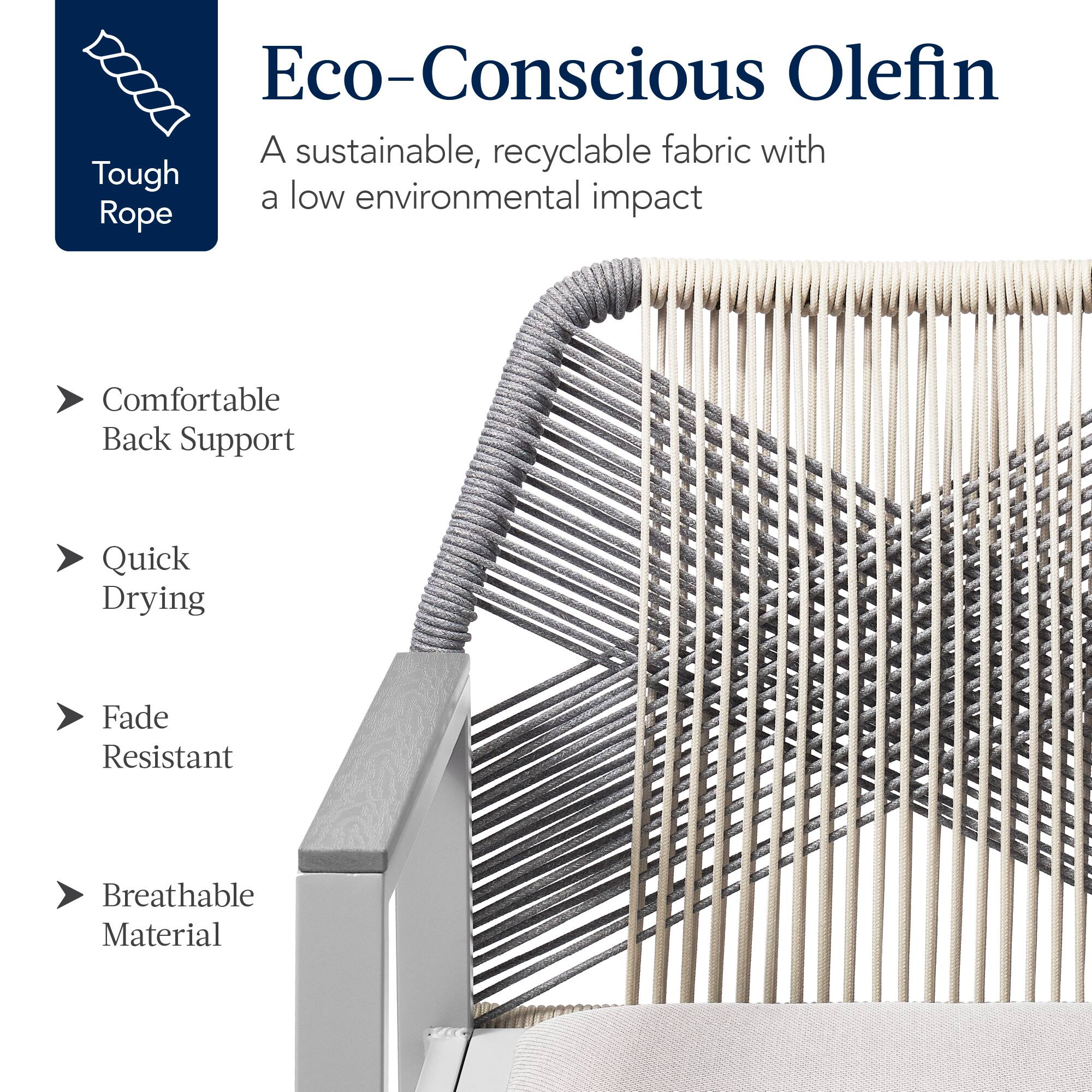 Eco-Conscious Olefin  
A sustainable, recyclable fabric with a low environmental impact  

Tough Rope  

Comfortable Back Support  
Quick Drying  
Fade Resistant  
Breathable Material