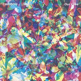 Caribou - Our Love - VINYL LP