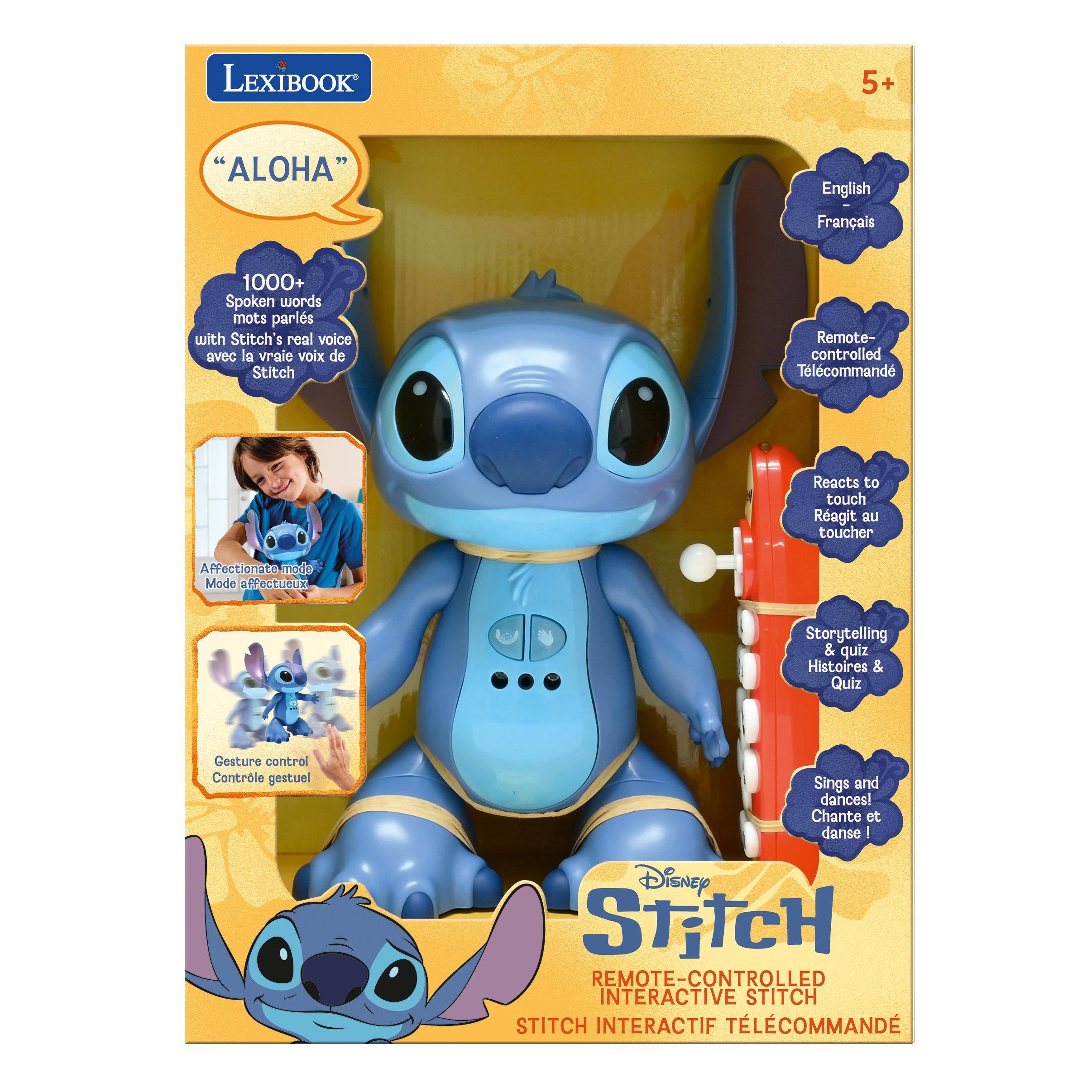 LEXIBOOK 5+ "ALOHA"  
English Français  
1000+ Spoken words mots parles with Stitch's real voice avec la vraie voix de Stitch  
Remote-controlled Télécommandé  
Reacts to touch Reagit au toucher  
Affectionate mode Mode affectueux  
Storytelling & quiz Histoires & Quiz  
Gesture control Contrôle gestuel  
Sings and dances! Chante et danse!  

Disney STITCH  
REMOTE-CONTROLLED INTERACTIVE STITCH  
STITCH INTERACTIF TÉLÉCOMMANDÉ