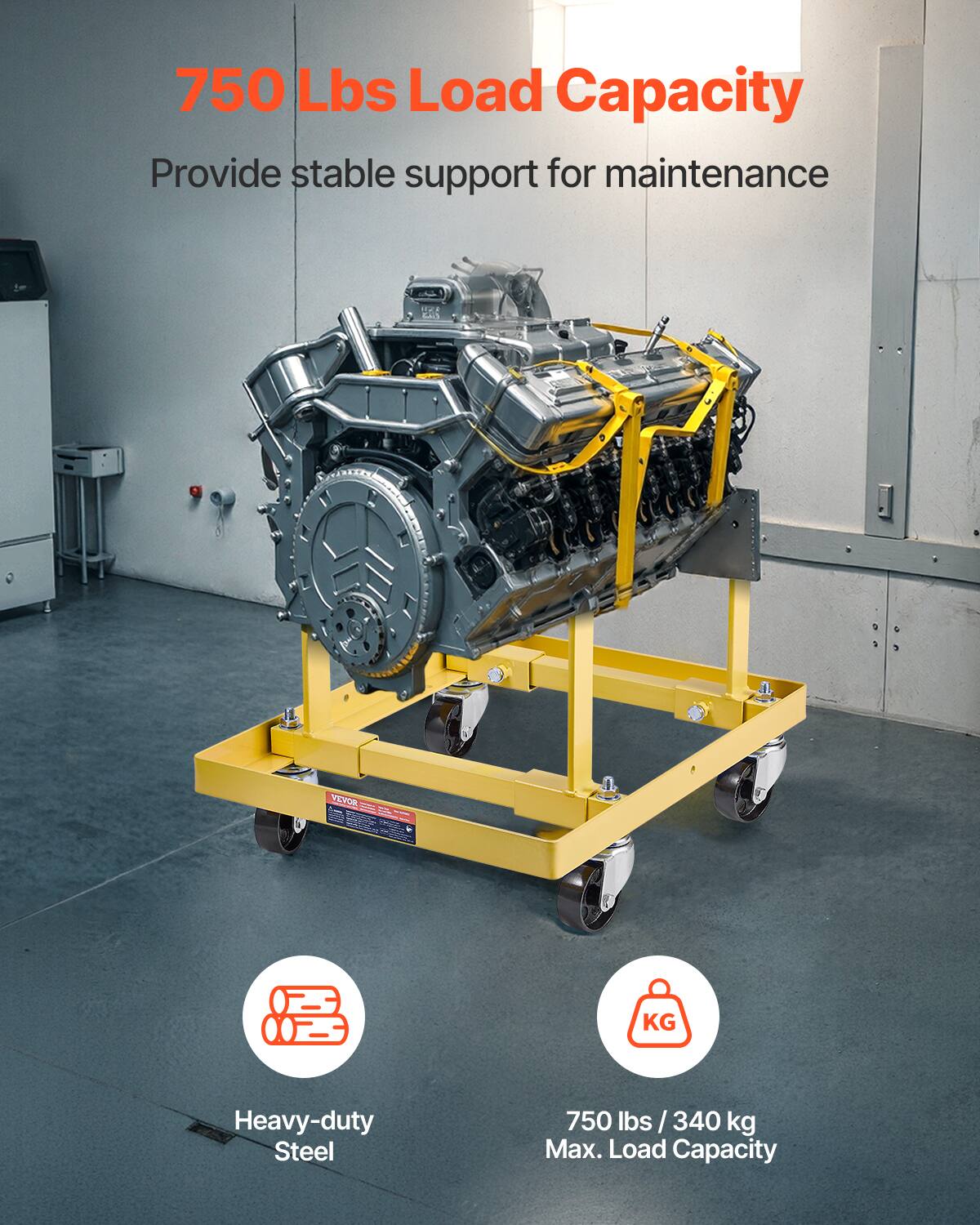 750 Lbs Load Capacity  
Provide stable support for maintenance  

Heavy-duty Steel  
750 lbs / 340 kg Max. Load Capacity