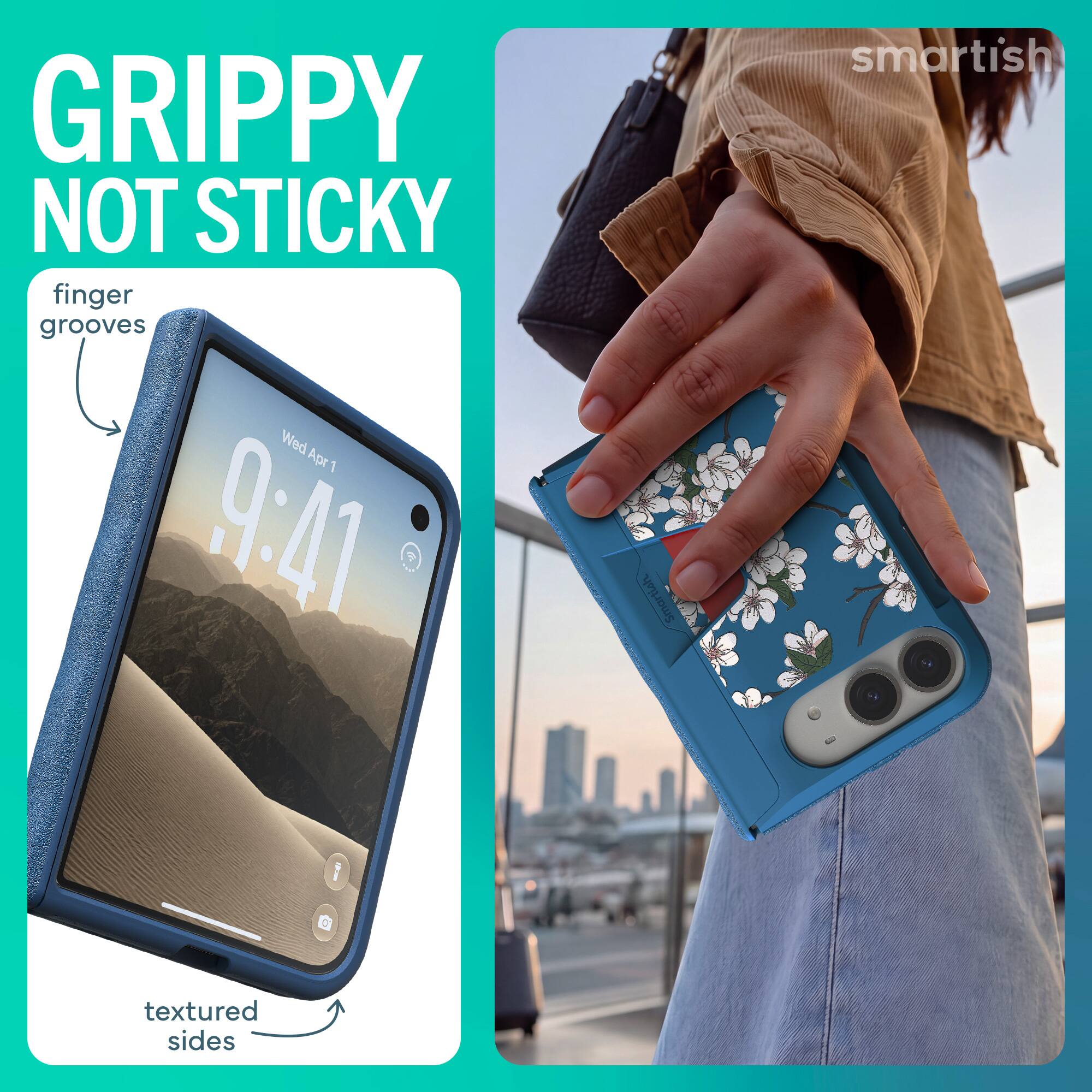 GRIPPY NOT STICKY

finger grooves

textured sides

Wed Apr 1 9:41

smartish