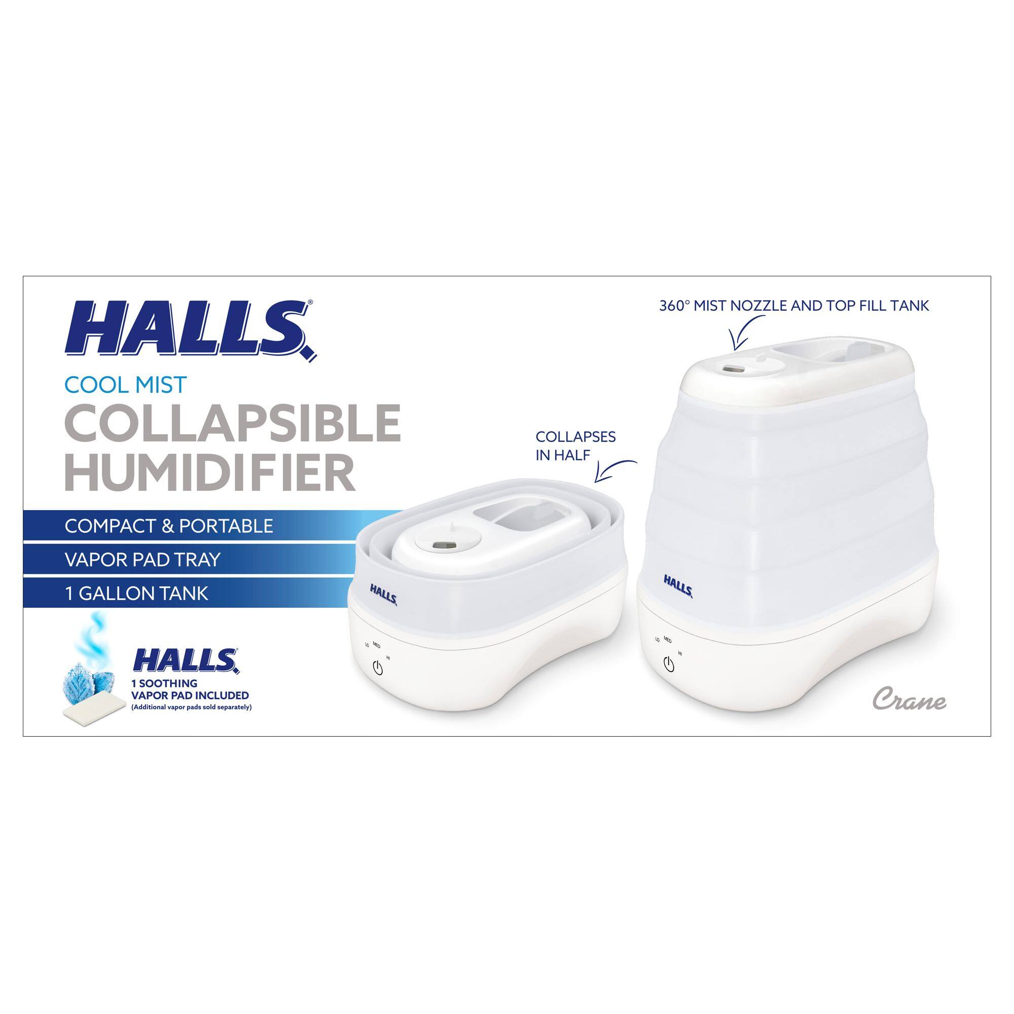 HALLS, COOL MIST COLLAPSIBLE HUMIDIFIER COMPACT & PORTABLE COLLAPSES IN HALF 360 MIST NOZZLE AND TOP FILL TANK VAPOR PAD TRAY 1 GALLON TANK HALLS HALLS HALLS 1 SOOTHING VAPOR PAD INCLUDED (Additional vapor pads sold separately) Crane