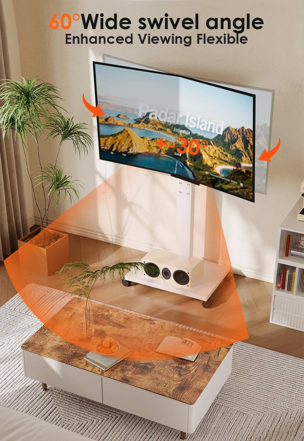 60° Wide swivel angle  
Enhanced Viewing Flexible  

Padar Island  
Indonesia  

±30°