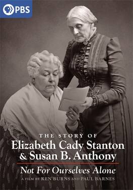 Ken Burns: Not for Ourselves Alone - The Story of Elizabeth Cady Stanton and Susan B. Anthony - DVD