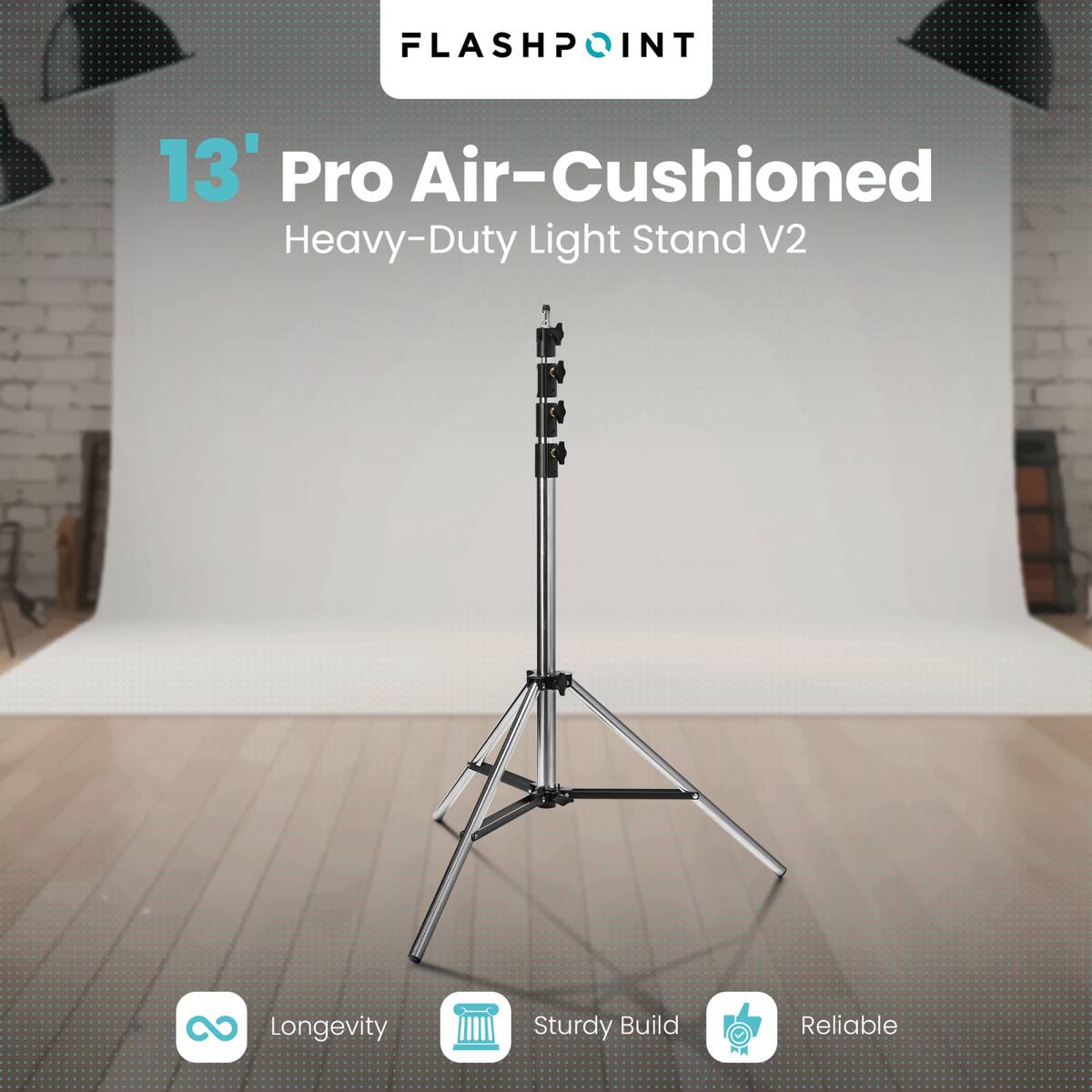 FLASHPOINT  
13' Pro Air-Cushioned Heavy-Duty Light Stand V2  
Longevity  
Sturdy Build  
Reliable
