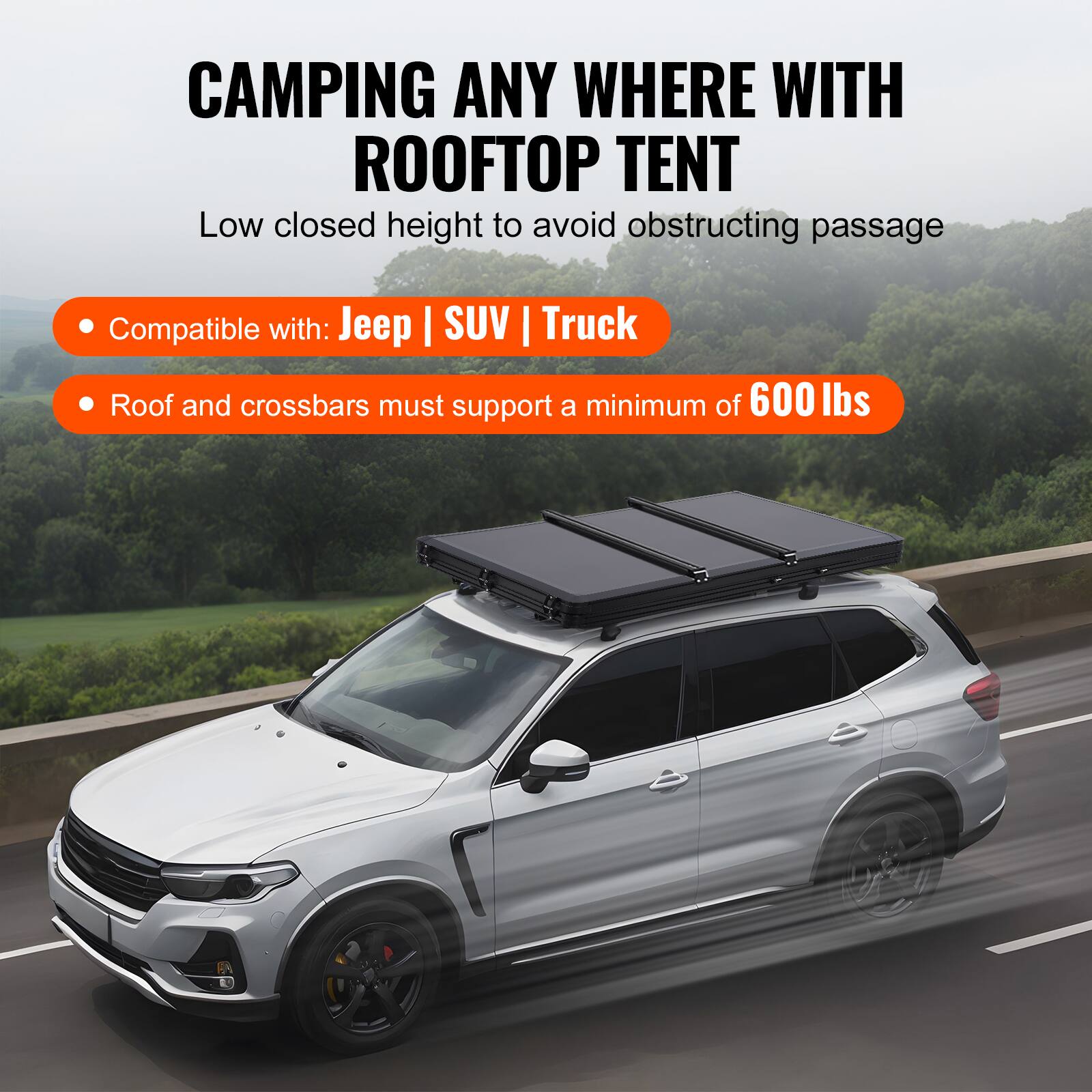 CAMPING ANY WHERE WITH ROOFTOP TENT
Low closed height to avoid obstructing passage
Compatible with: Jeep | SUV | Truck
Roof and crossbars must support a minimum of 600 lbs