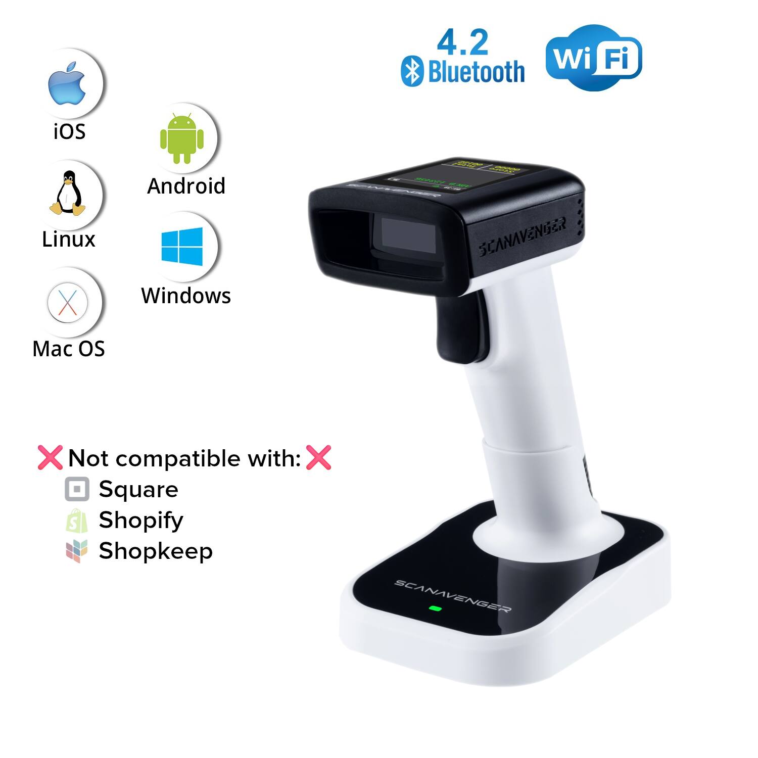 4.2 Wi-Fi Bluetooth iOS Linux Android Windows Mac OS X

Not compatible with: Square Shopify Shopkeep

SCANAVENGER