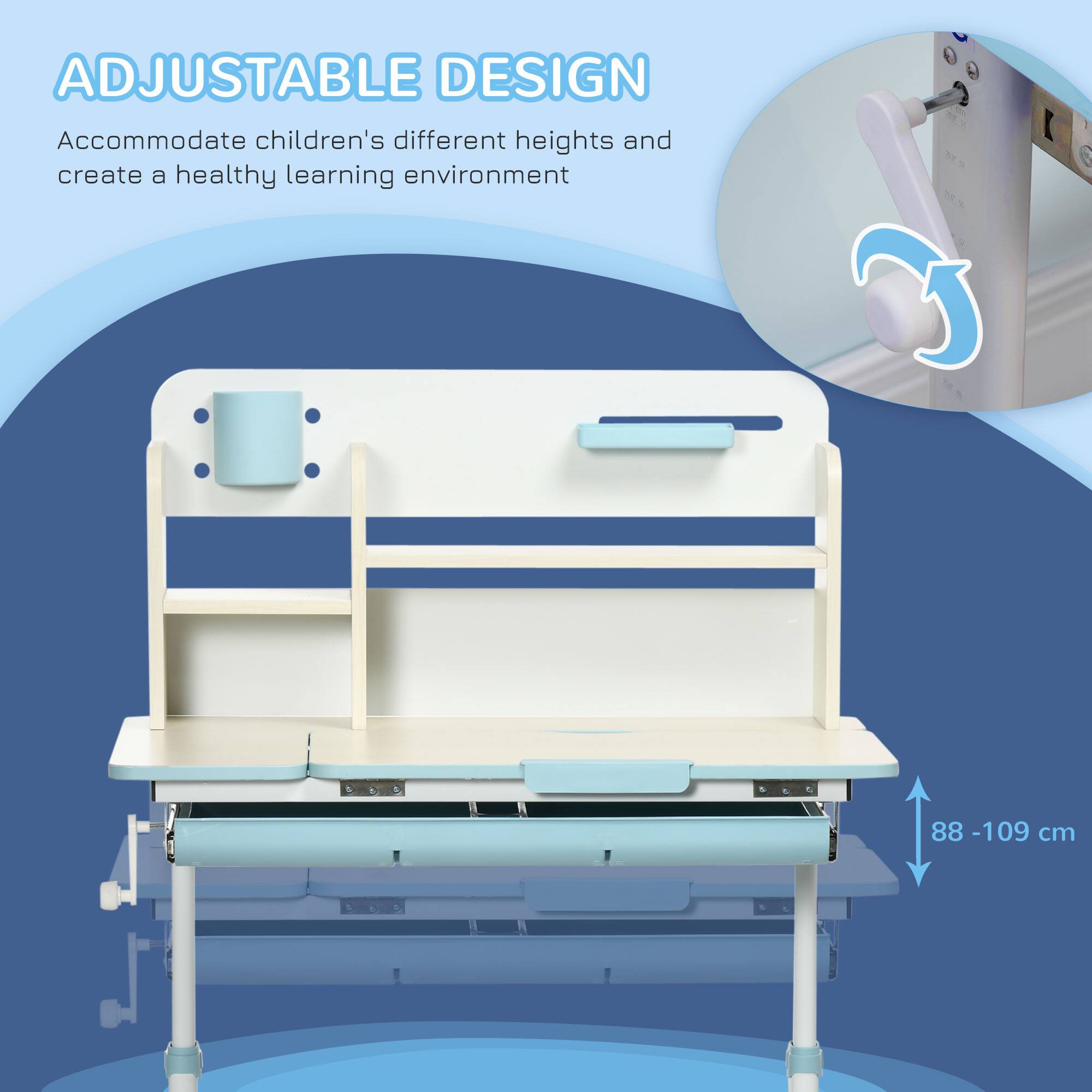 ADJUSTABLE DESIGN  
Accommodate children's different heights and create a healthy learning environment  

88 - 109 cm