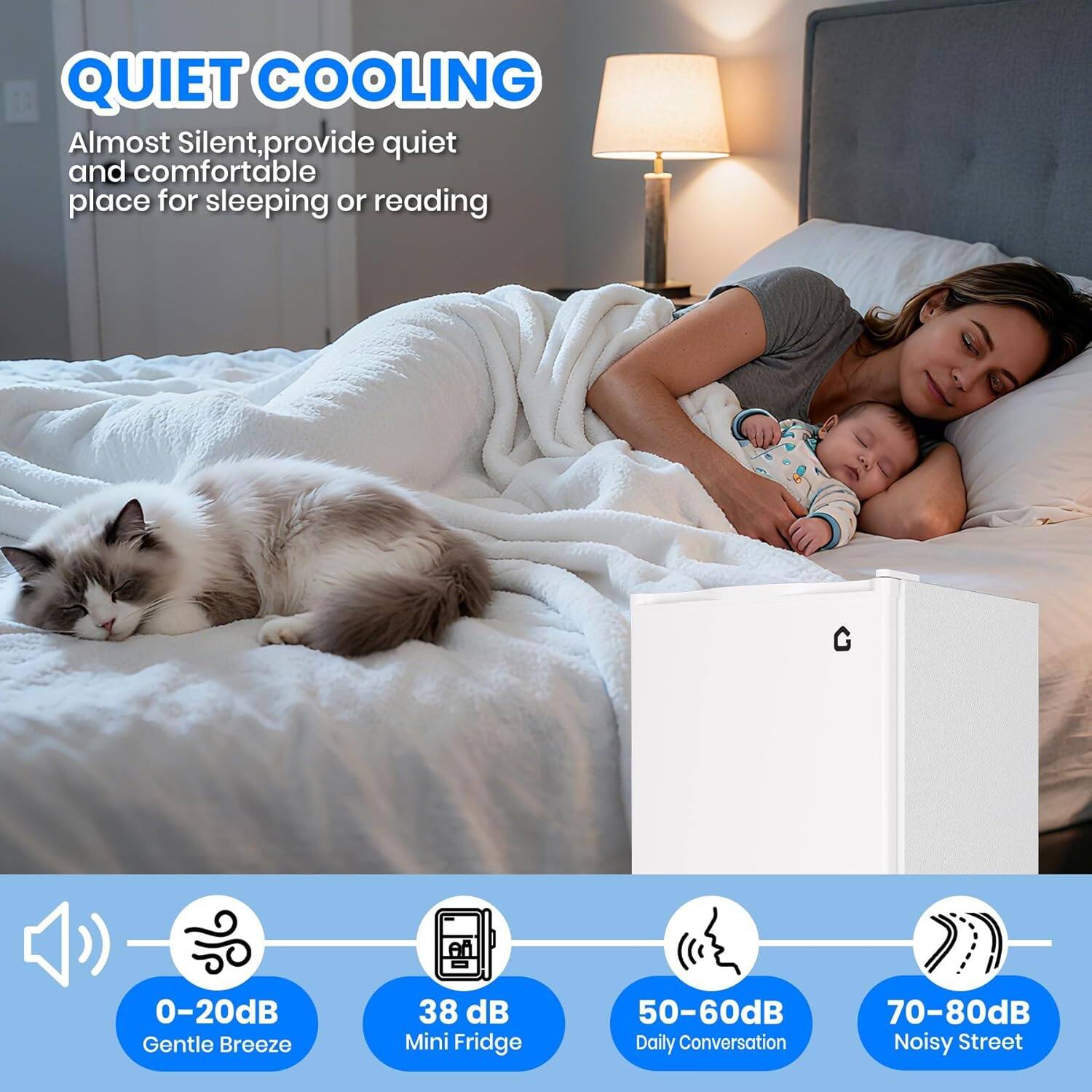 QUIET COOLING  
Almost Silent, provide quiet and comfortable place for sleeping or reading

0-20dB Gentle Breeze  
38 dB Mini Fridge  
50-60dB Daily Conversation  
70-80dB Noisy Street