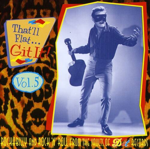 Various Artists - That'll Flat Git It, Vol. 5      - COMPACT DISCS [CD] price history on PriceWatchPro