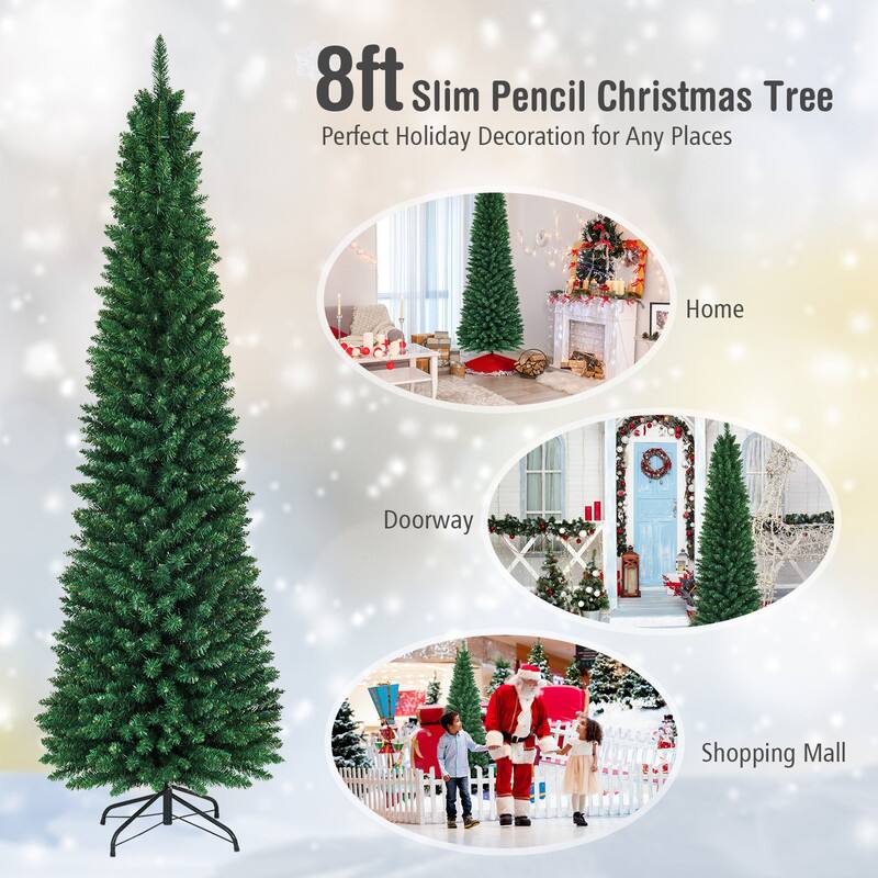 8ft Slim Pencil Christmas Tree  
Perfect Holiday Decoration for Any Places  
Home  
Doorway  
Shopping Mall